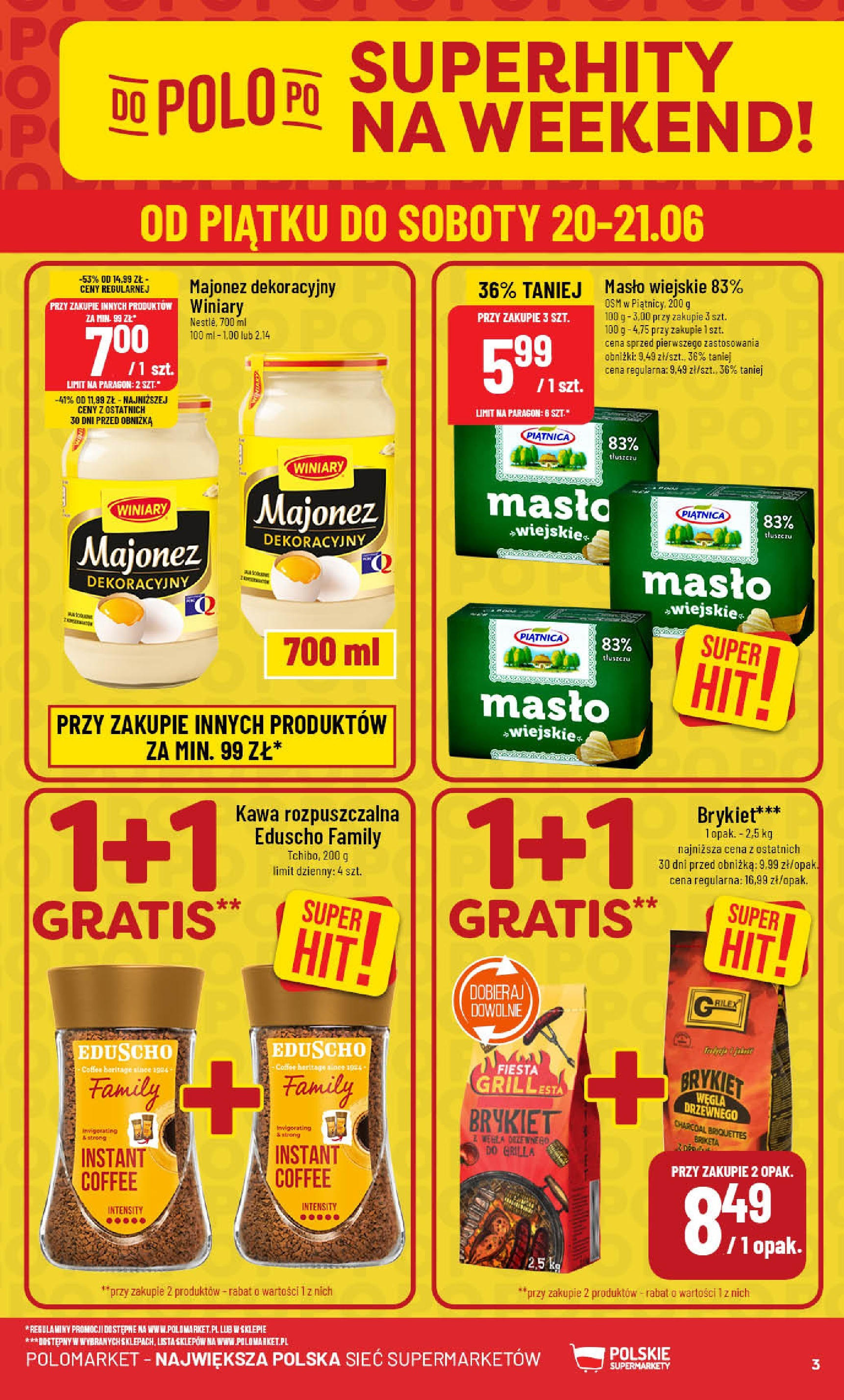 POLOmarket gazetka od jutra (18.06.2025) | Nowa PDF | Strona: 3 | Produkty: Grill, Masło, Kawa, Majonez POLOmarket gazetka od jutra (18.06.2025) - Nowa PDF | Strona: 3 | Produkty: Grill, Masło, Kawa, Majonez