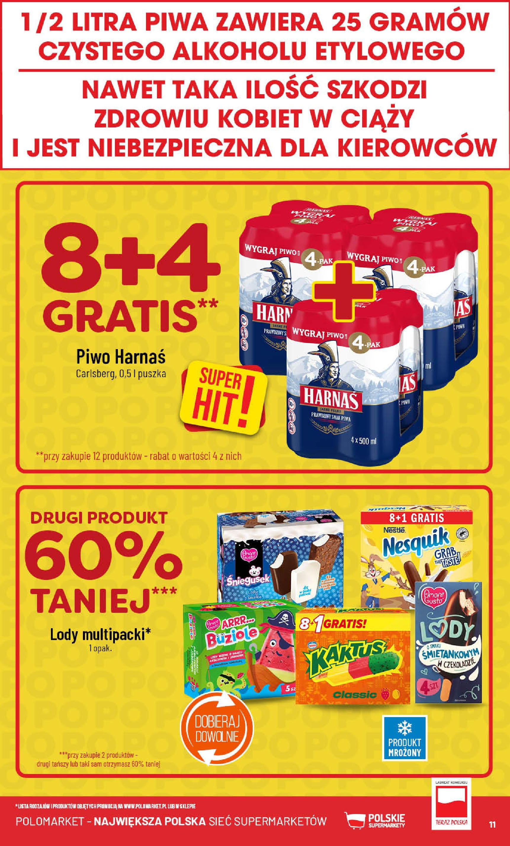 POLOmarket gazetka od jutra (18.06.2025) | Nowa PDF | Strona: 11 | Produkty: Harnaś, Piwo, Lody POLOmarket gazetka od jutra (18.06.2025) - Nowa PDF | Strona: 11 | Produkty: Harnaś, Piwo, Lody