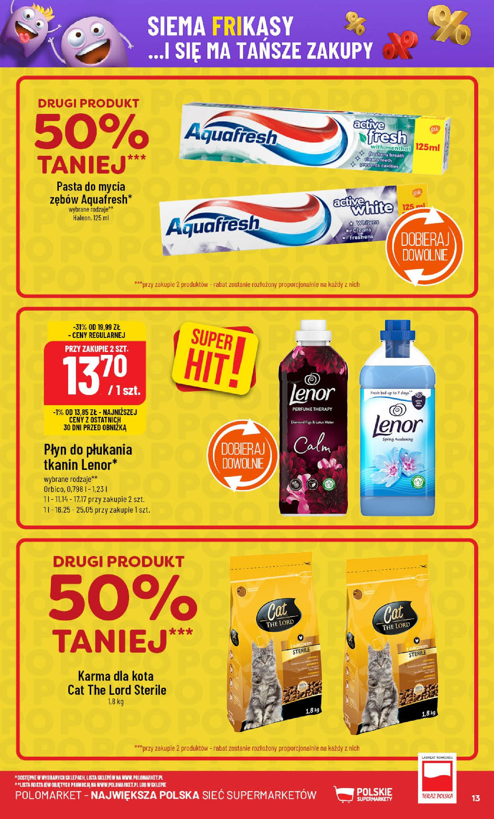 POLOmarket gazetka od jutra (18.06.2025) | Nowa PDF | Strona: 13 | Produkty: Płyn do płukania tkanin, Karma dla kota POLOmarket gazetka od jutra (18.06.2025) - Nowa PDF | Strona: 13 | Produkty: Płyn do płukania tkanin, Karma dla kota
