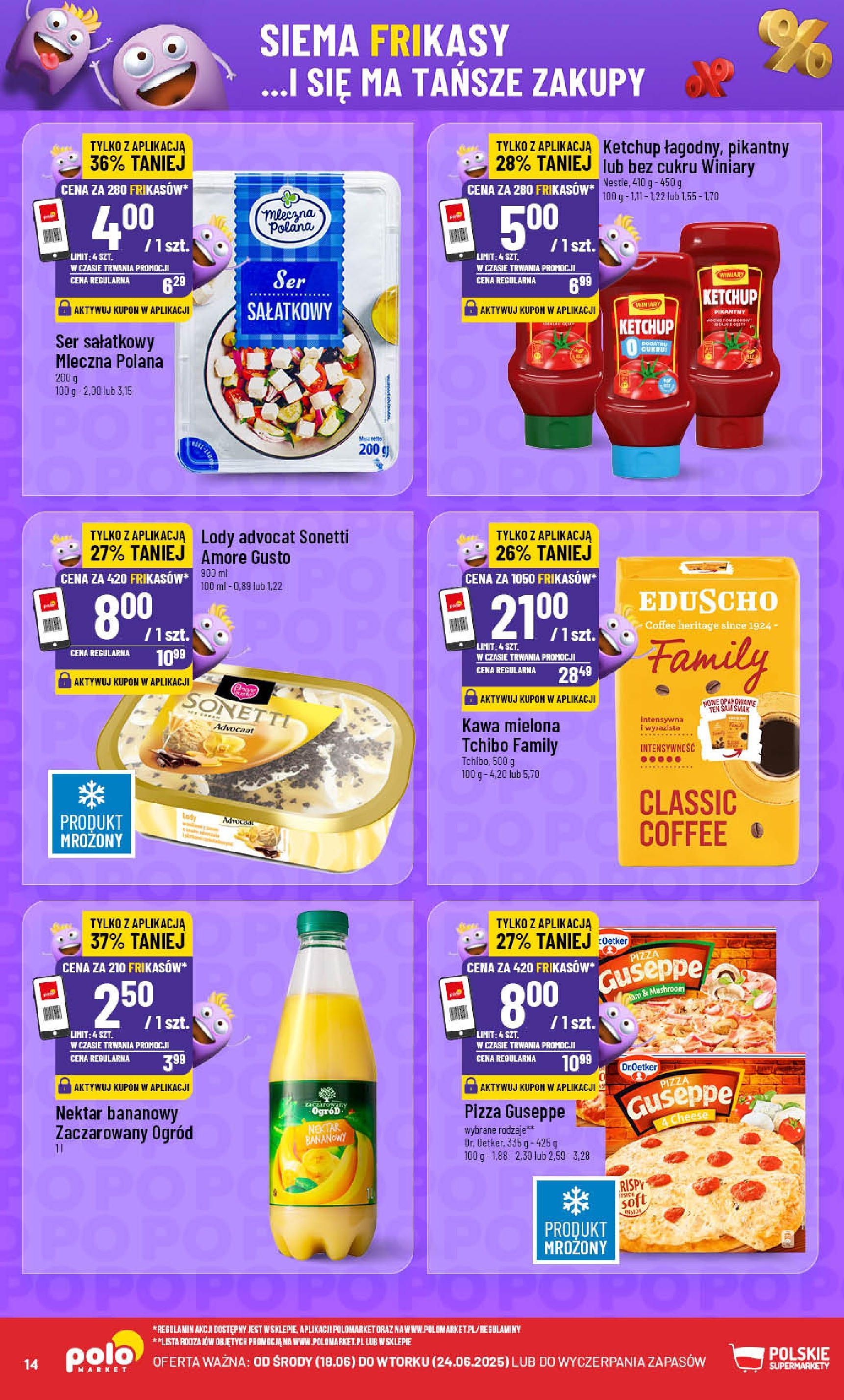 POLOmarket gazetka od jutra (18.06.2025) | Nowa PDF | Strona: 14 | Produkty: Tchibo, Ser, Kawa, Lody POLOmarket gazetka od jutra (18.06.2025) - Nowa PDF | Strona: 14 | Produkty: Tchibo, Ser, Kawa, Lody