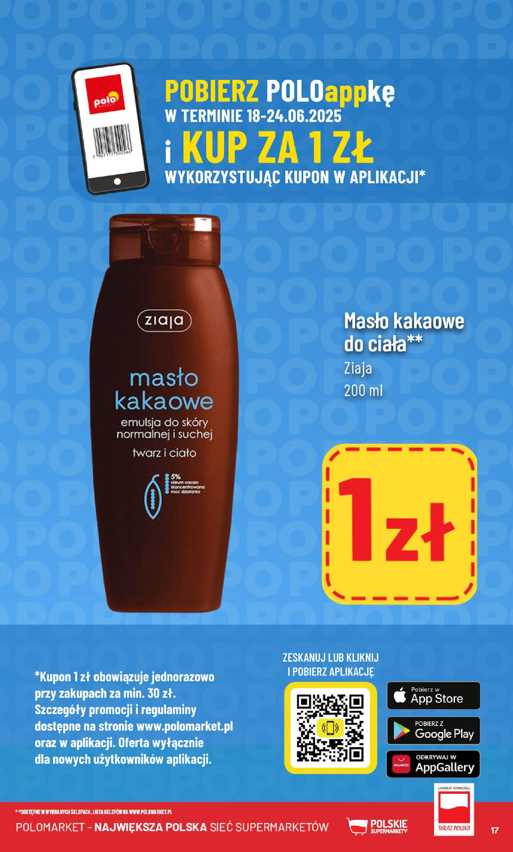 POLOmarket gazetka od jutra (18.06.2025) | Nowa PDF | Strona: 17 | Produkty: Masło, Body POLOmarket gazetka od jutra (18.06.2025) - Nowa PDF | Strona: 17 | Produkty: Masło, Body