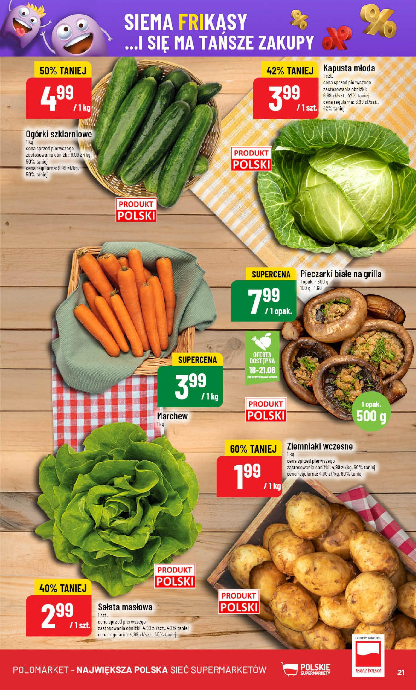 POLOmarket gazetka od jutra (18.06.2025) | Nowa PDF | Strona: 21 | Produkty: Kapusta, Pieczarki, Pieczarki białe, Ziemniaki POLOmarket gazetka od jutra (18.06.2025) - Nowa PDF | Strona: 21 | Produkty: Kapusta, Pieczarki, Pieczarki białe, Ziemniaki