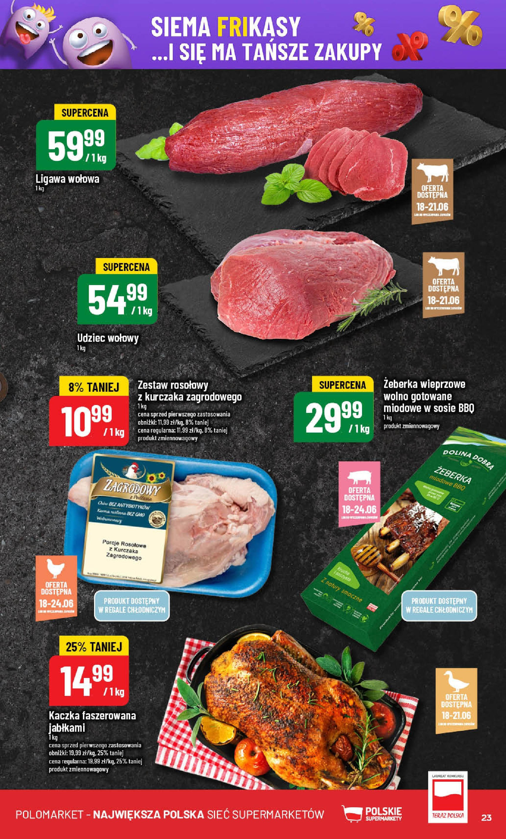 POLOmarket gazetka od jutra (18.06.2025) | Nowa PDF | Strona: 23 | Produkty: Kaczka, Wolno gotowane POLOmarket gazetka od jutra (18.06.2025) - Nowa PDF | Strona: 23 | Produkty: Kaczka, Wolno gotowane