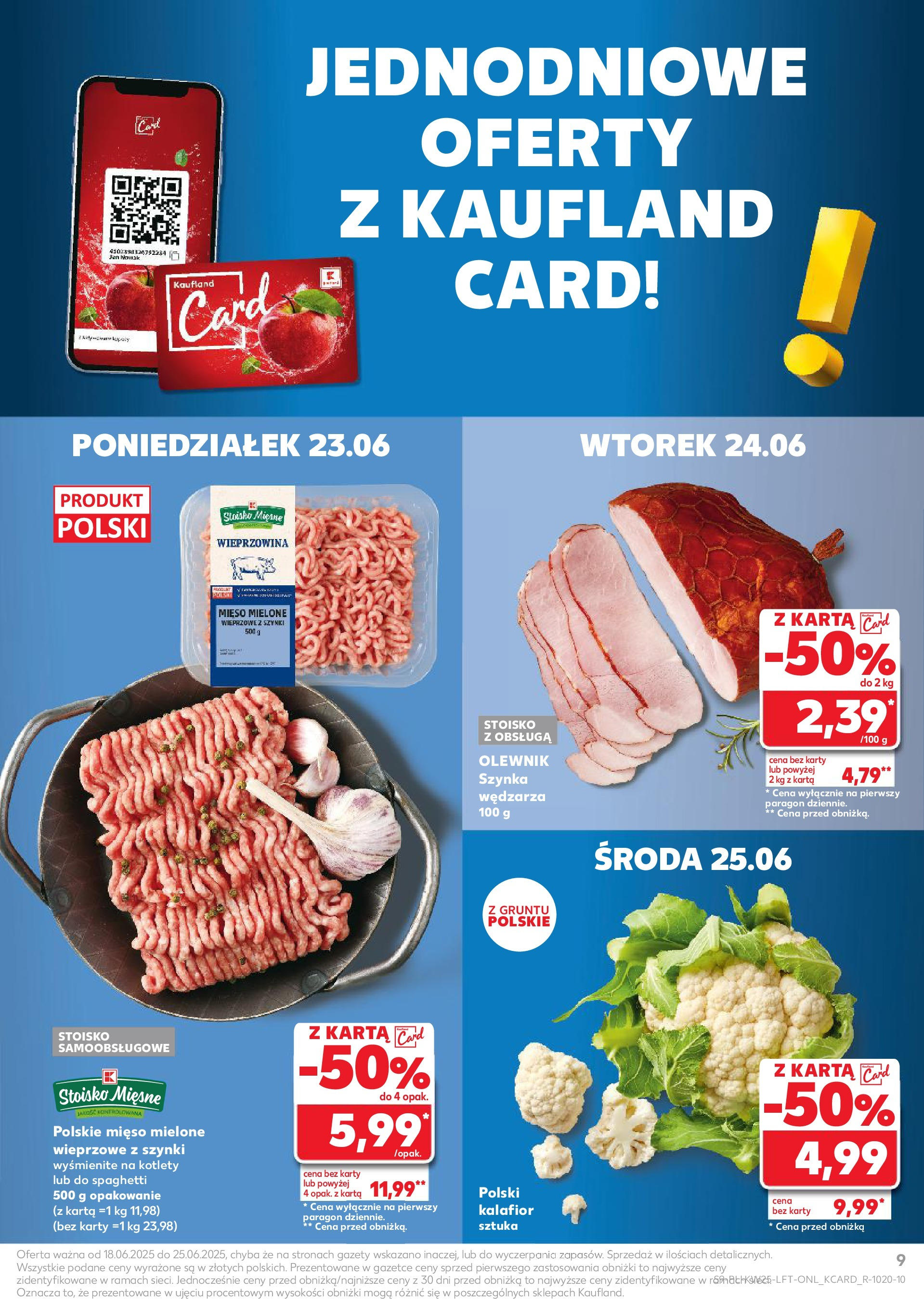 Kaufland gazetka od 18.06.2025 - od jutra PDF | Strona: 9 | Produkty: Karta, Kalafior, Mięso, Szynka