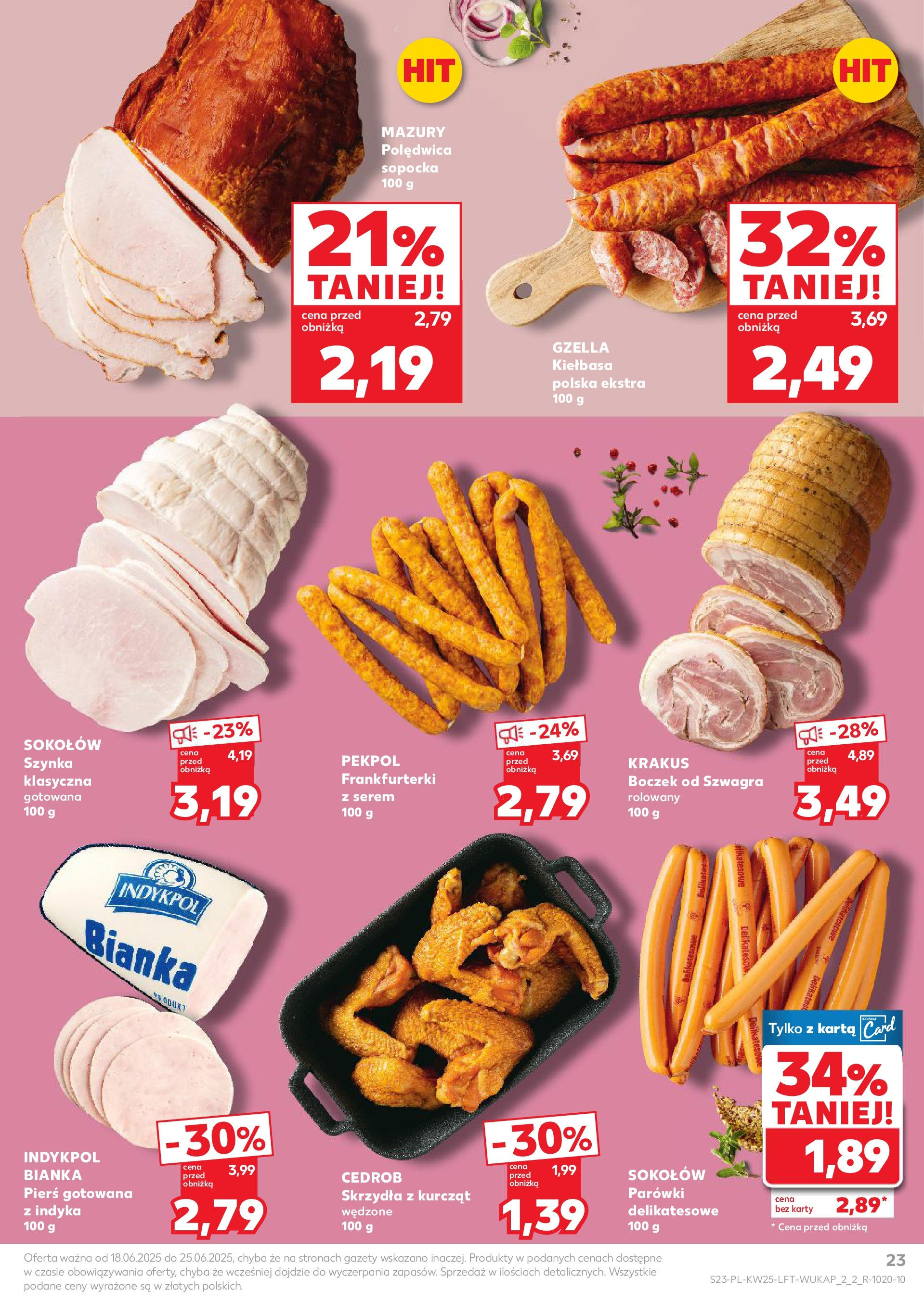 Kaufland gazetka od 18.06.2025 - od jutra PDF | Strona: 23 | Produkty: Karta, Frankfurterki, Szynka, Boczek