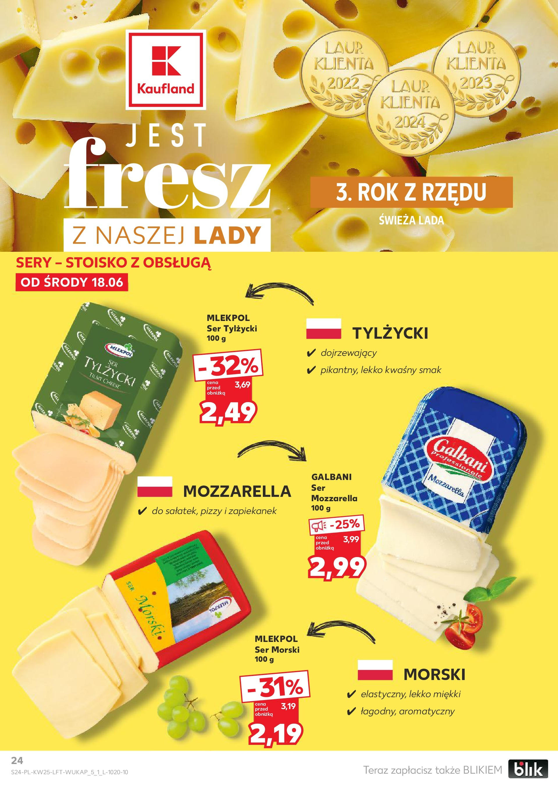 Kaufland gazetka od 18.06.2025 - od jutra PDF | Strona: 24 | Produkty: Sery, Ser, Mozzarella