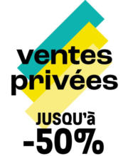 Ventes Privées jusqu'à -50%