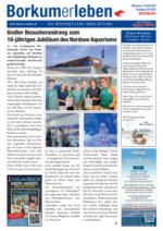 Borkum-Aktuell - Das Inselmagazin Borkumerleben - bis 25.06.2025