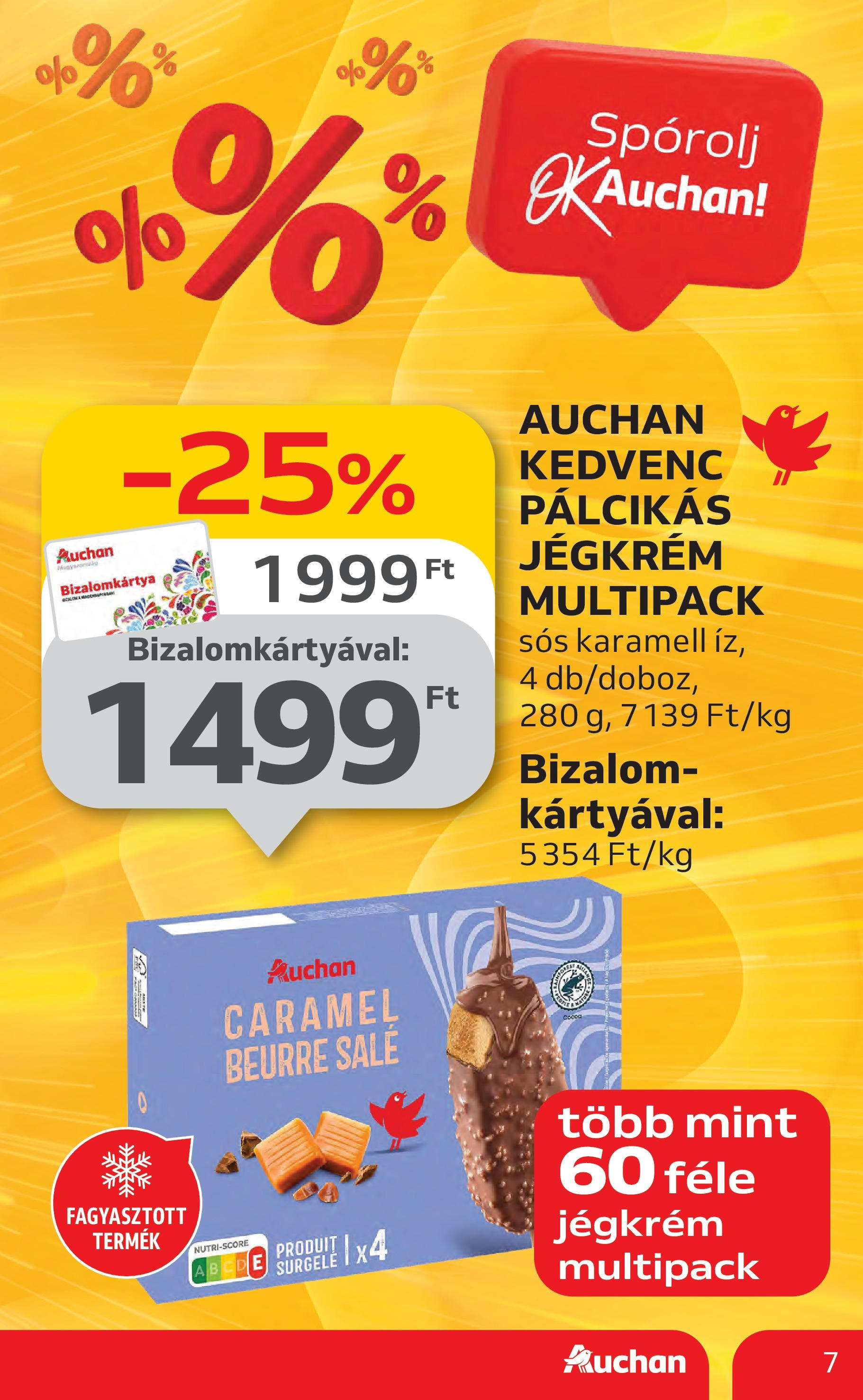 Auchan Akciós újság - 2025.06.19. -tól/töl > akció, lapozható szórólap 🛍️ | Oldal: 7 | Termékek: Jégkrém, Pálcikás jégkrém