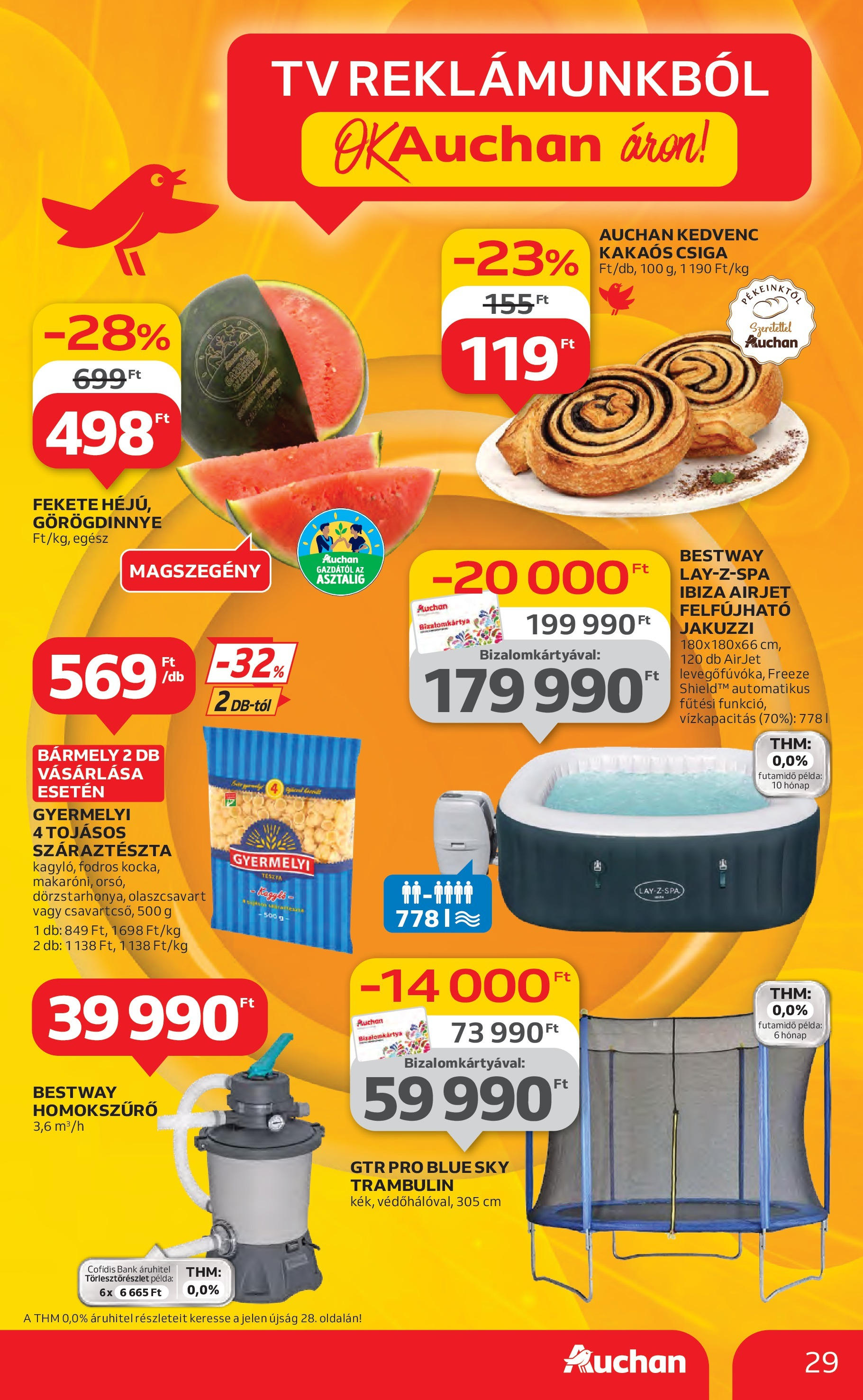 Auchan Akciós újság - 2025.06.19. -tól/töl > akció, lapozható szórólap 🛍️ | Oldal: 29 | Termékek: TV, Tészta, Száraztészta, Kakaós csiga