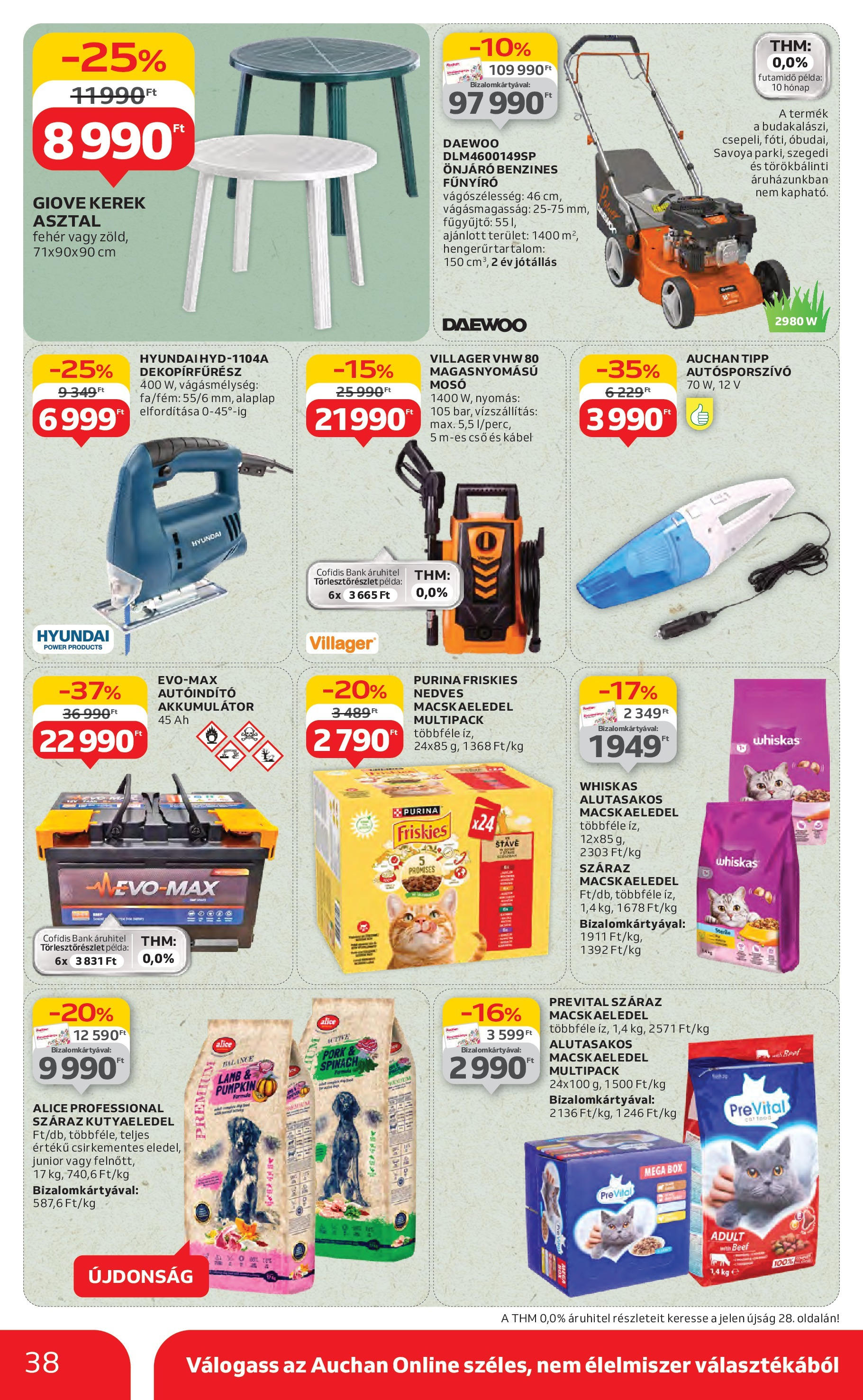 Auchan Akciós újság - 2025.06.19. -tól/töl > akció, lapozható szórólap 🛍️ | Oldal: 38 | Termékek: Macskaeledel, Kutyaeledel, Asztal, Benzines fűnyíró