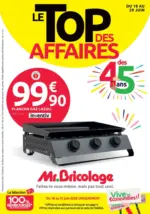 Mr Bricolage LE TOP DES AFFAIRES DES 45 ANS - au 29.06.2025