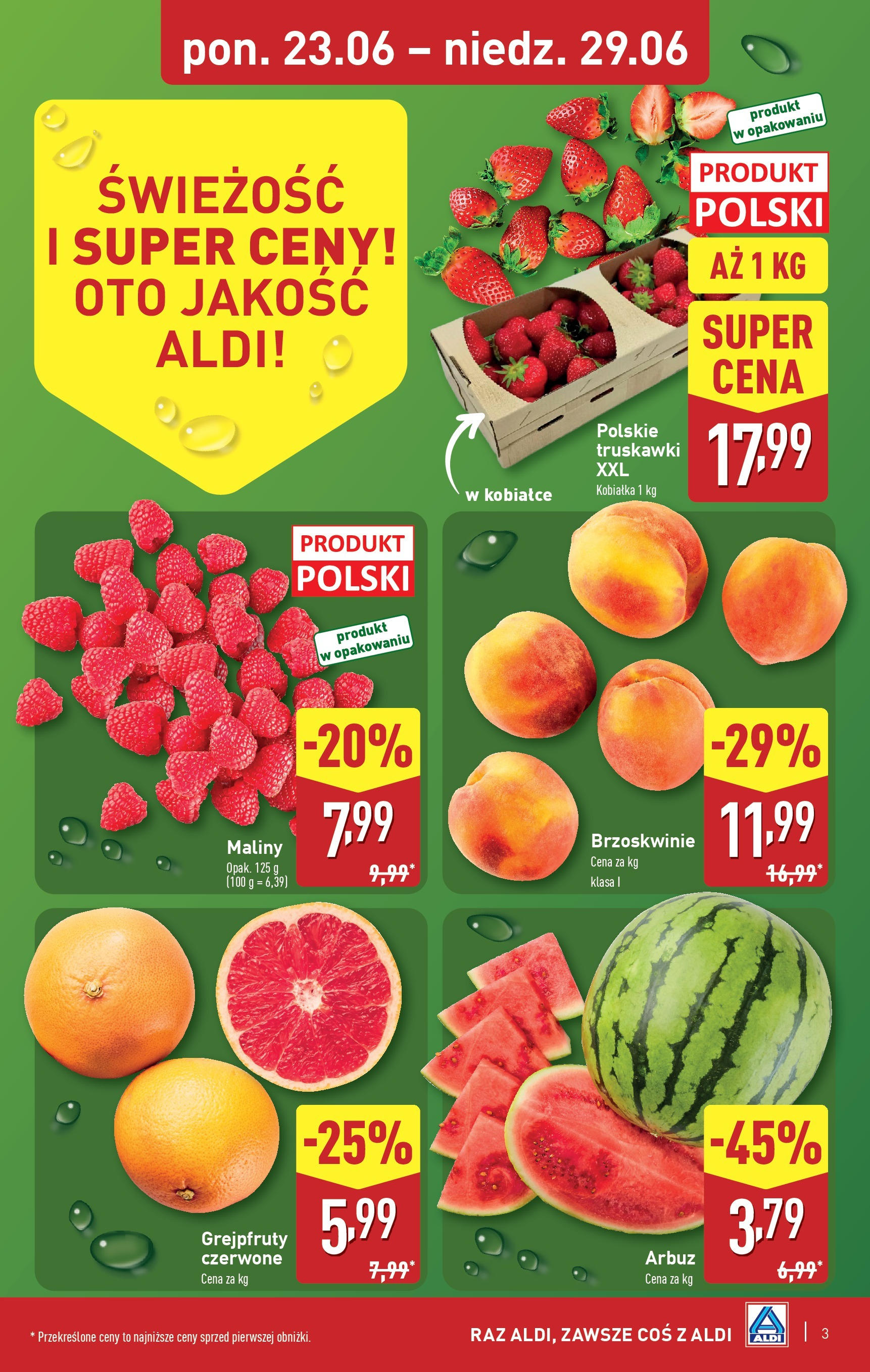 Aldi Gazetka od 23.06.2025 - Ulotka PDF, promocje | Strona: 3 | Produkty: Arbuz, Maliny, Brzoskwinie, Truskawki