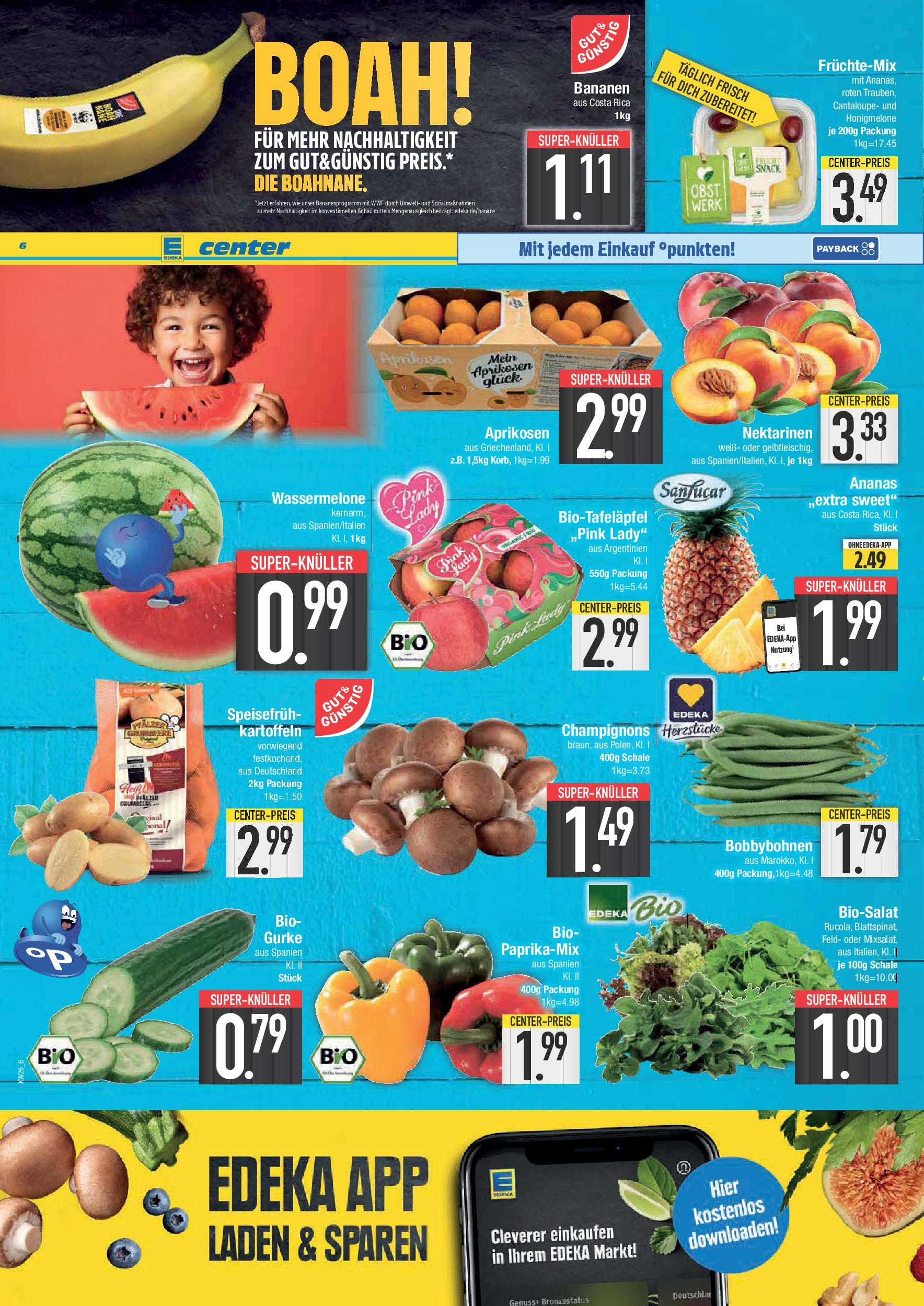 Edeka prospekt Bad Reichenhall	 (ab 22.06.2025) » Angebote Online | Seite: 6 | Produkte: Nektarinen, Ananas, Champignons, Wassermelone