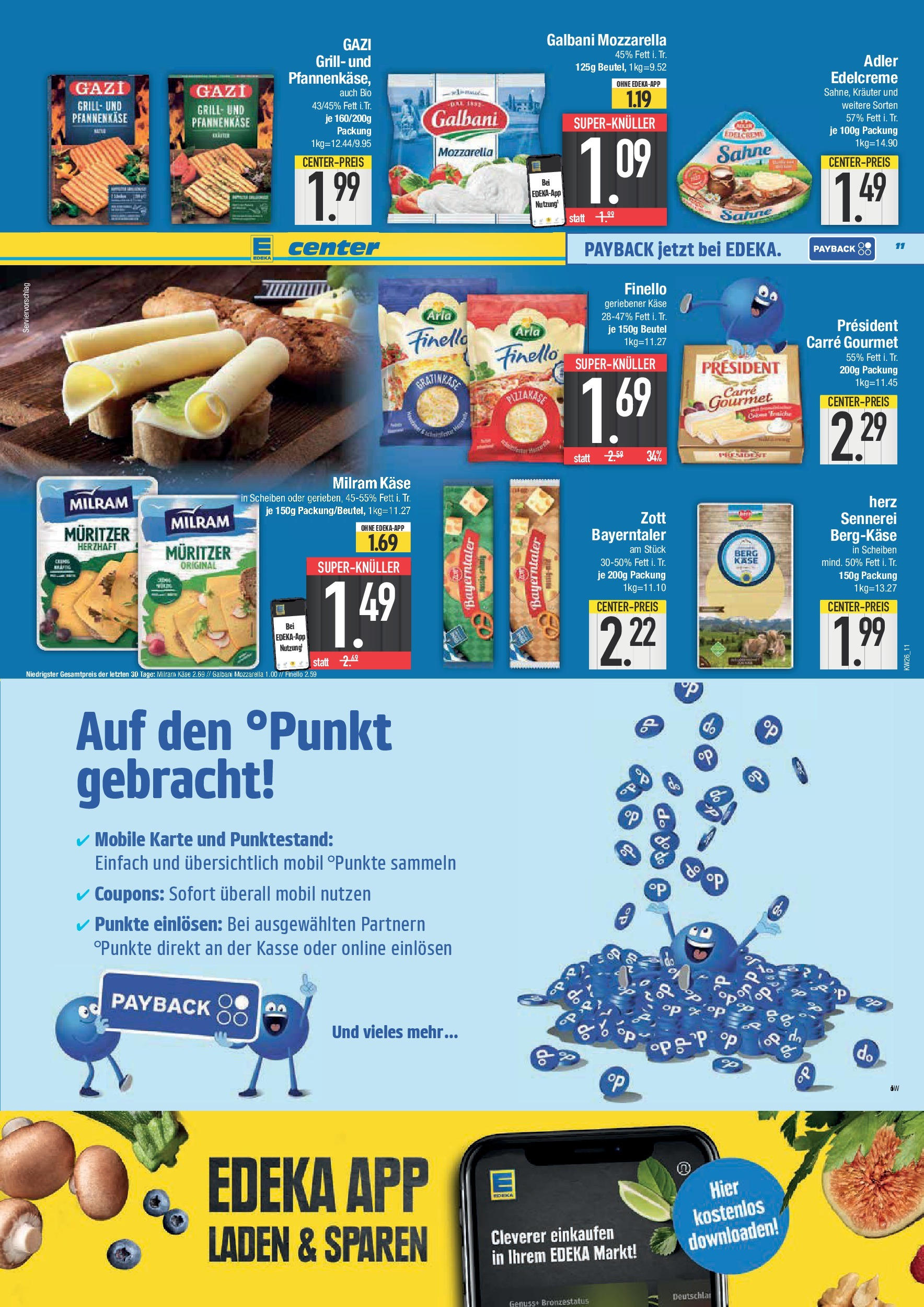 Edeka prospekt Ingolstadt	 (ab 22.06.2025) » Angebote Online | Seite: 11 | Produkte: Grill, Käse, Milram, Sahne