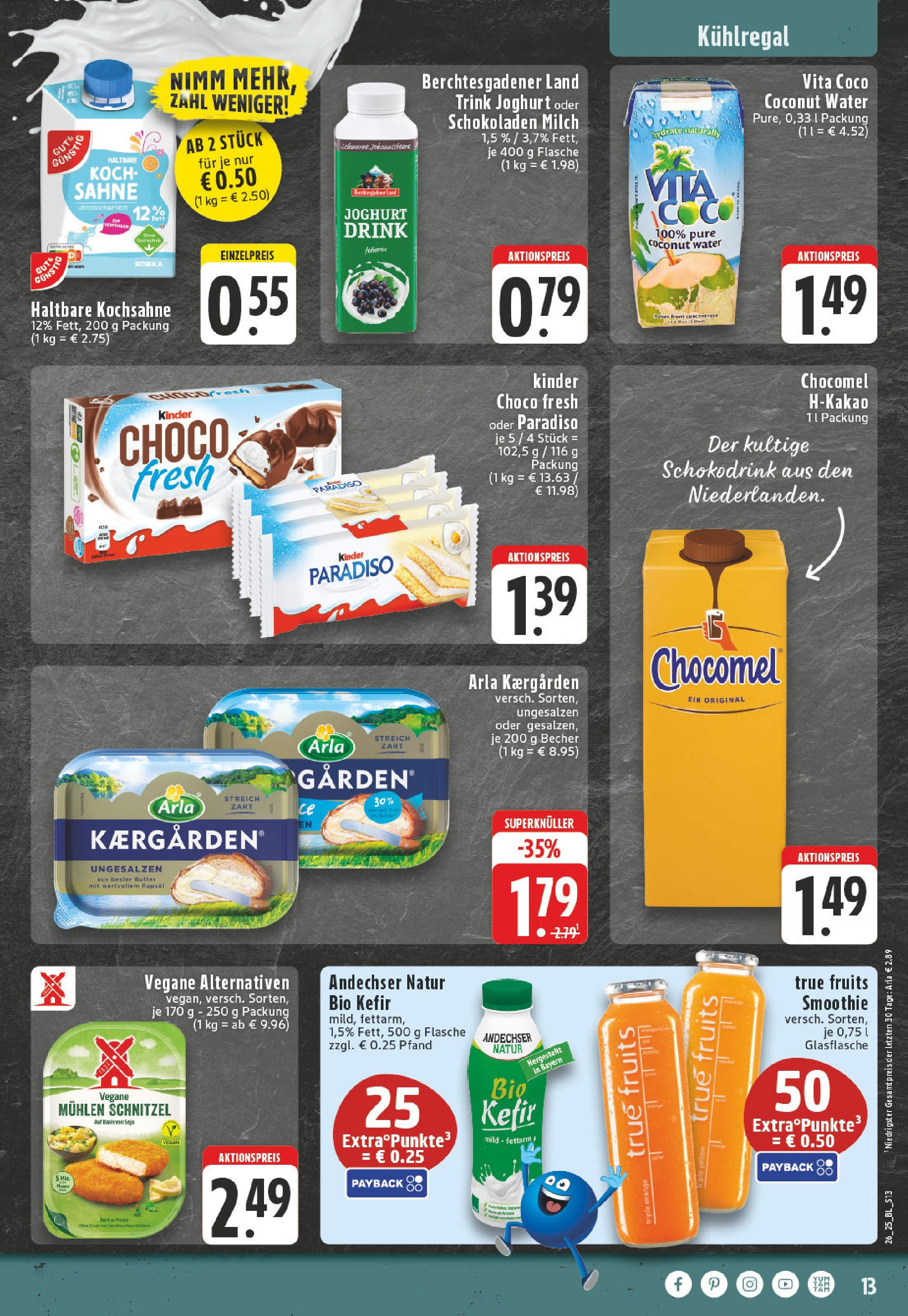 Edeka prospekt Erkelenz	 (ab 22.06.2025) » Angebote Online | Seite: 13 | Produkte: Butter, Joghurt, Schnitzel, Chocomel