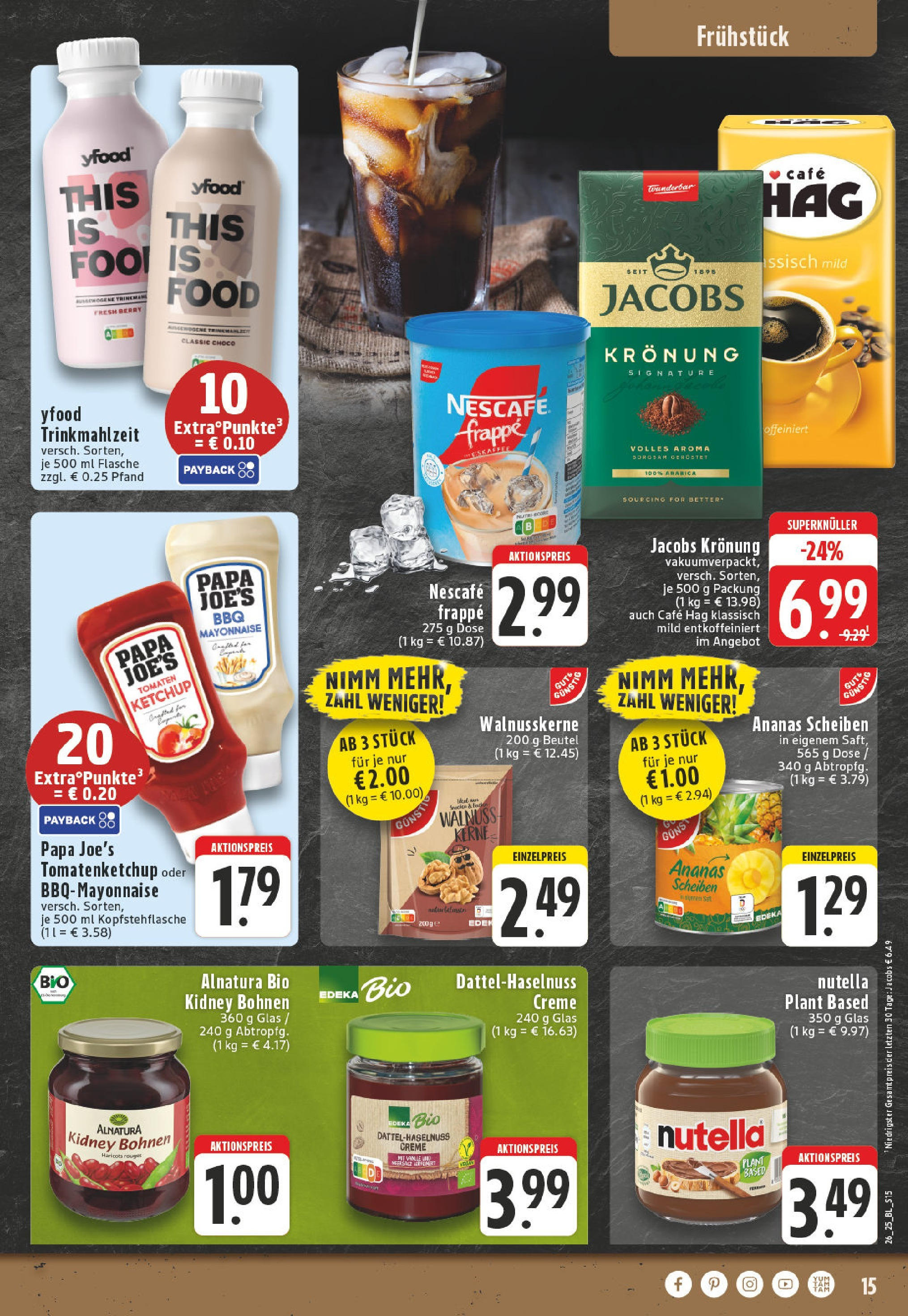Edeka prospekt Erkelenz	 (ab 22.06.2025) » Angebote Online | Seite: 15 | Produkte: Nescafe, Ananas, Mayonnaise, Saft