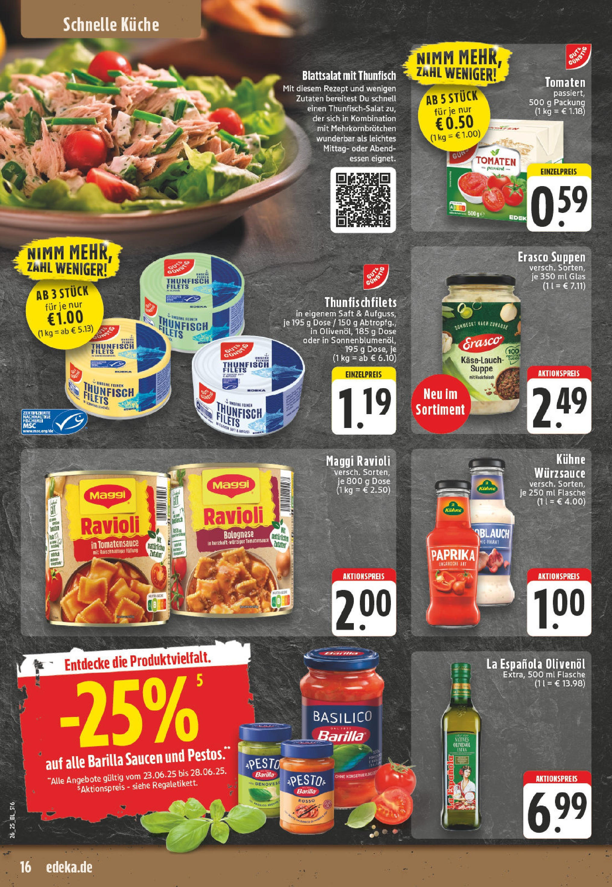 Edeka prospekt Erkelenz	 (ab 22.06.2025) » Angebote Online | Seite: 16 | Produkte: Thunfisch, Paprika, Saft, Erasco