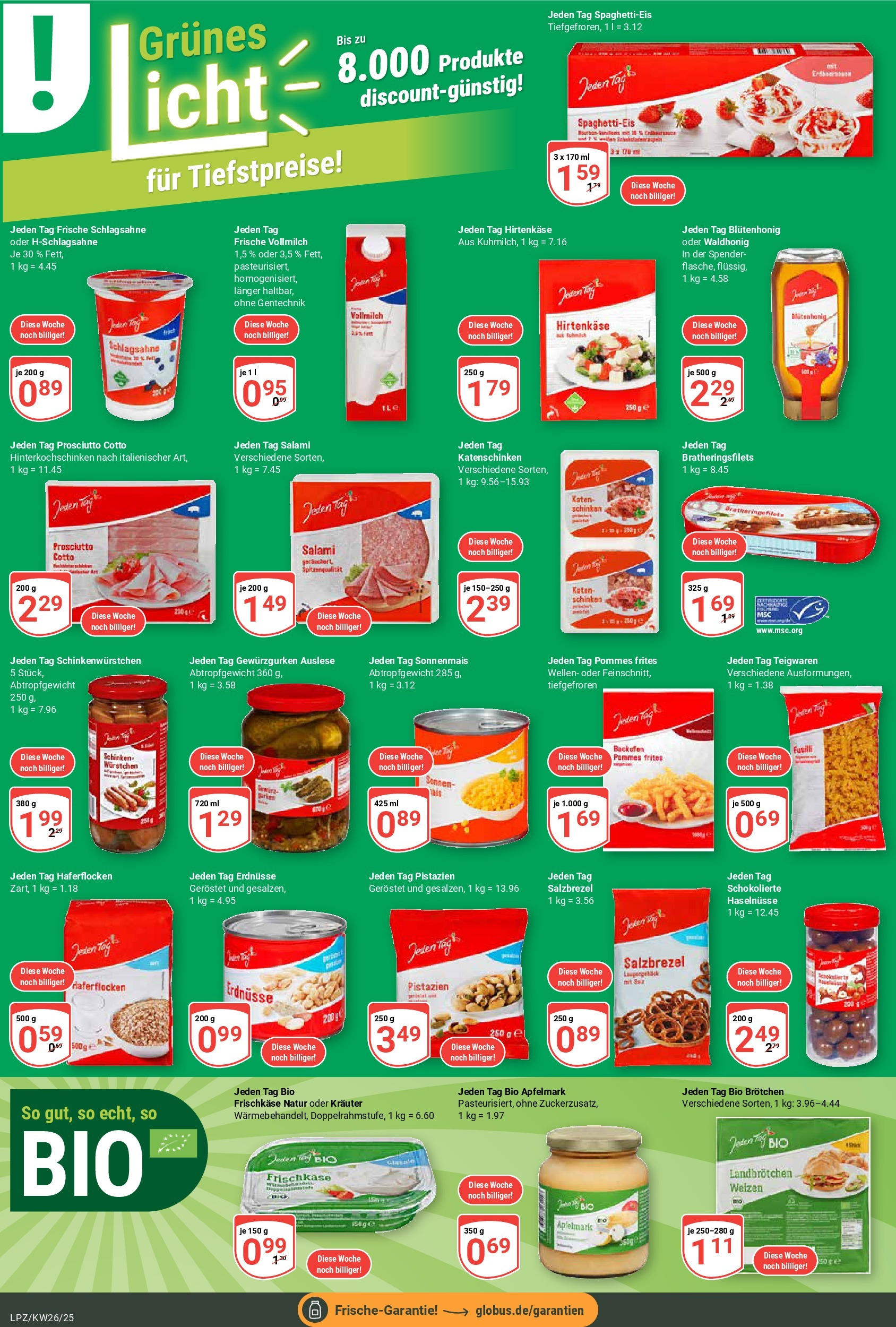 Globus prospekt Leipzig	 (ab 22.06.2025) » Angebote online | Seite: 16 | Produkte: Pommes, Pistazien, Backofen, Schinken