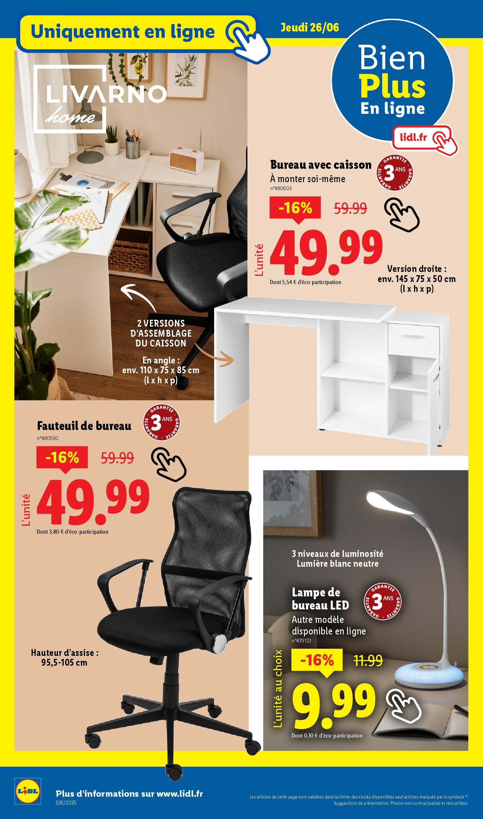 Catalogue LIDL du 26/06/2025 | Promo prospectus en ligne | Page: 60 | Produits: Bureau, Fauteuil, Lampe, Lampe de bureau Catalogue LIDL du 26/06/2025 | Promo prospectus en ligne | Page: 60 | Produits: Bureau, Fauteuil, Lampe, Lampe de bureau