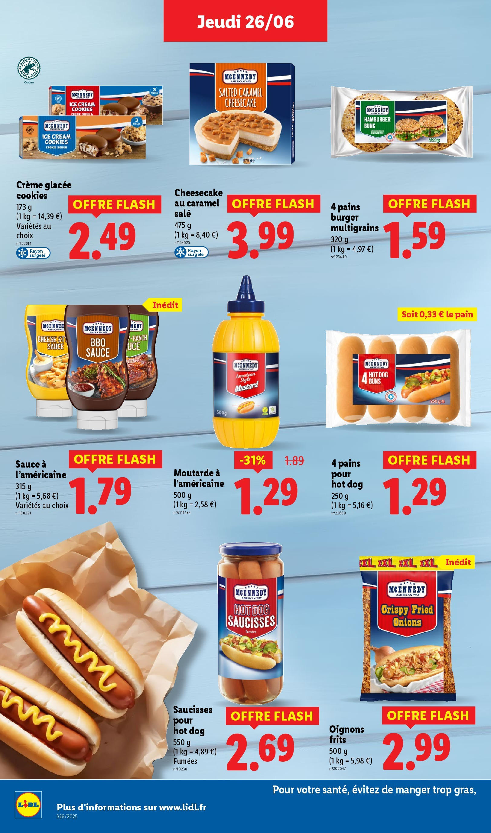 Catalogue LIDL du 26/06/2025 | Promo prospectus en ligne | Page: 24 | Produits: Cookies, Hot dog, Oignons, Crème Catalogue LIDL du 26/06/2025 | Promo prospectus en ligne | Page: 24 | Produits: Cookies, Hot dog, Oignons, Crème