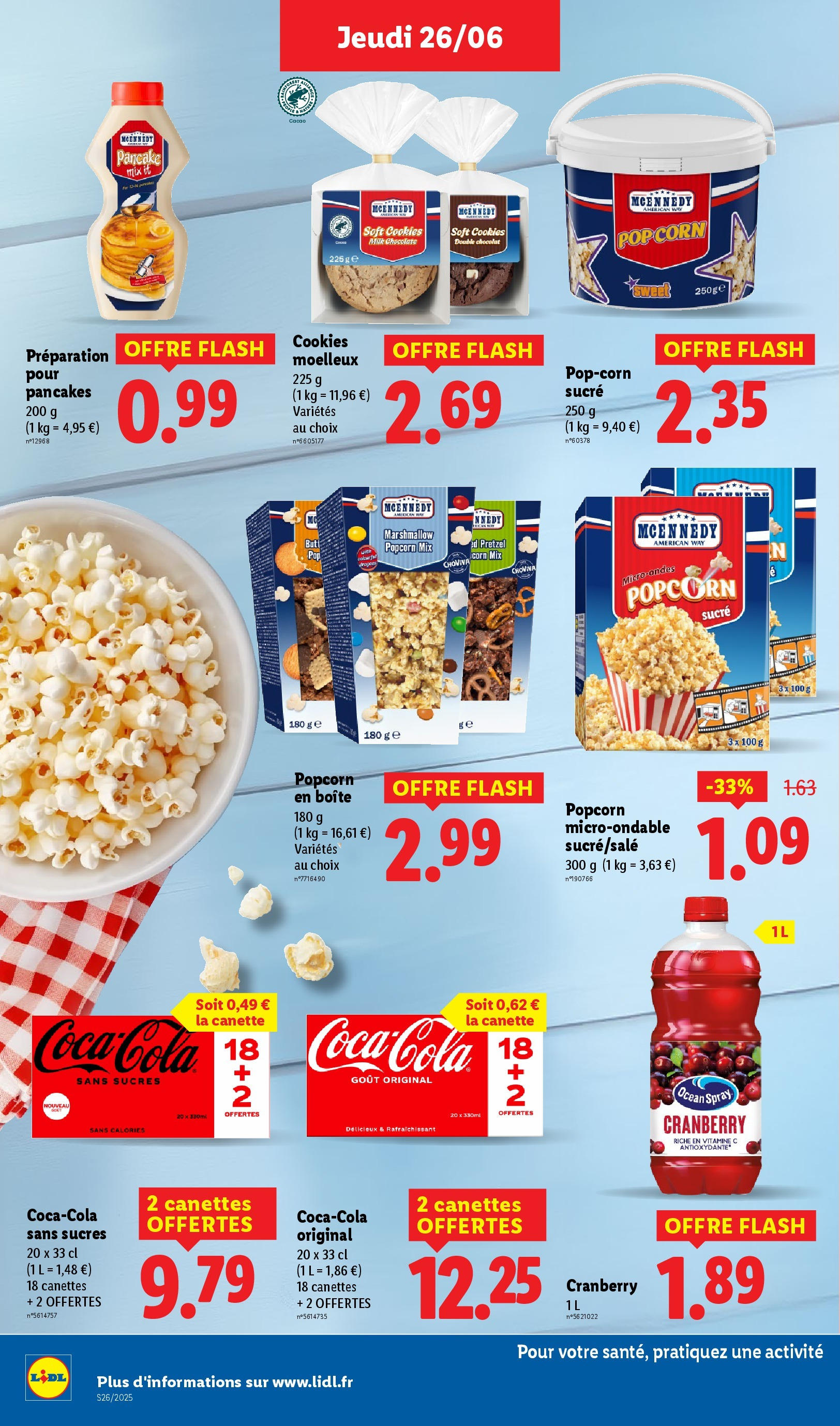 Catalogue LIDL du 26/06/2025 | Promo prospectus en ligne | Page: 26 | Produits: Sucre, Popcorn, Cookies, Coca cola Catalogue LIDL du 26/06/2025 | Promo prospectus en ligne | Page: 26 | Produits: Sucre, Popcorn, Cookies, Coca cola