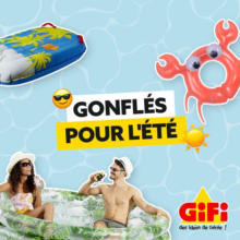 Petits ou grands, soyez gonflés pour l'été !