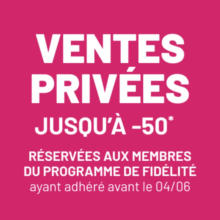 Ventes Privées jusqu'à -50%