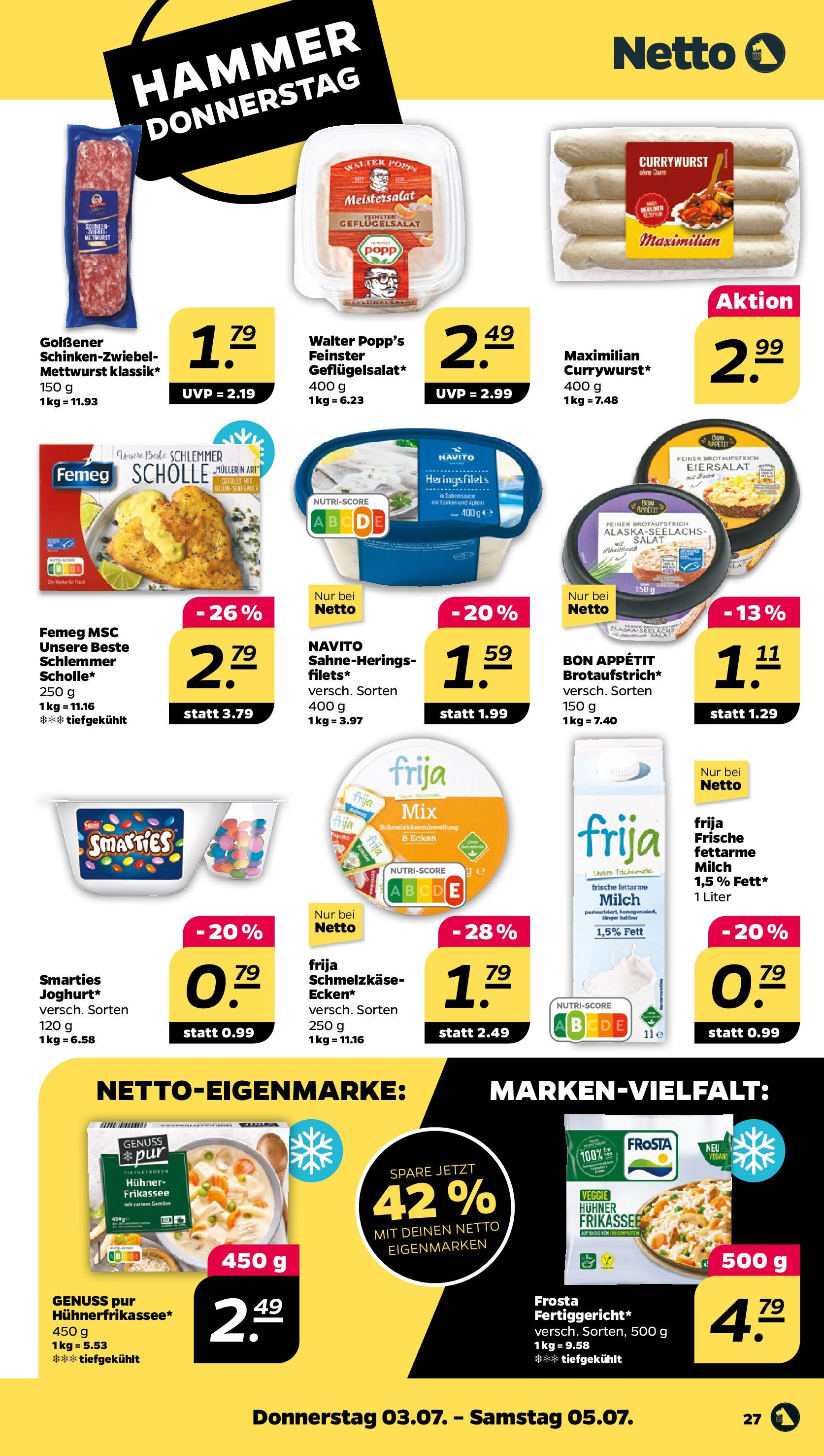 Netto - Netto APS : Wochenangebote ab 30.06.2025 → Angebote nächste Woche | Seite: 27 | Produkte: Joghurt, Frosta, Schinken, Salat