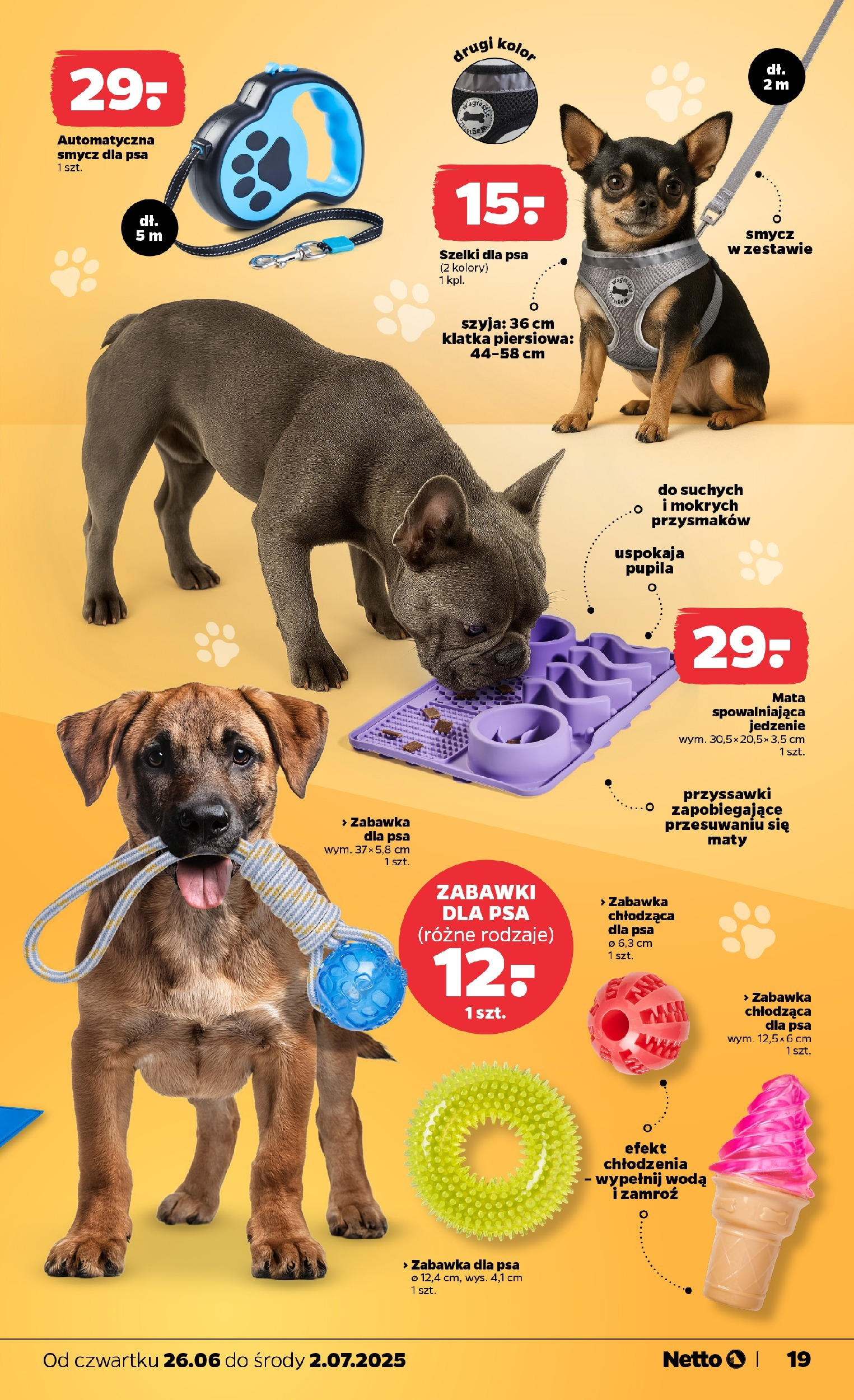 Netto gazetka - Spożywcza od 26.06.2025 - Aktualne promocje | Strona: 19 | Produkty: Szelki dla psa, Zabawka dla psa, Smycz dla psa, Woda
