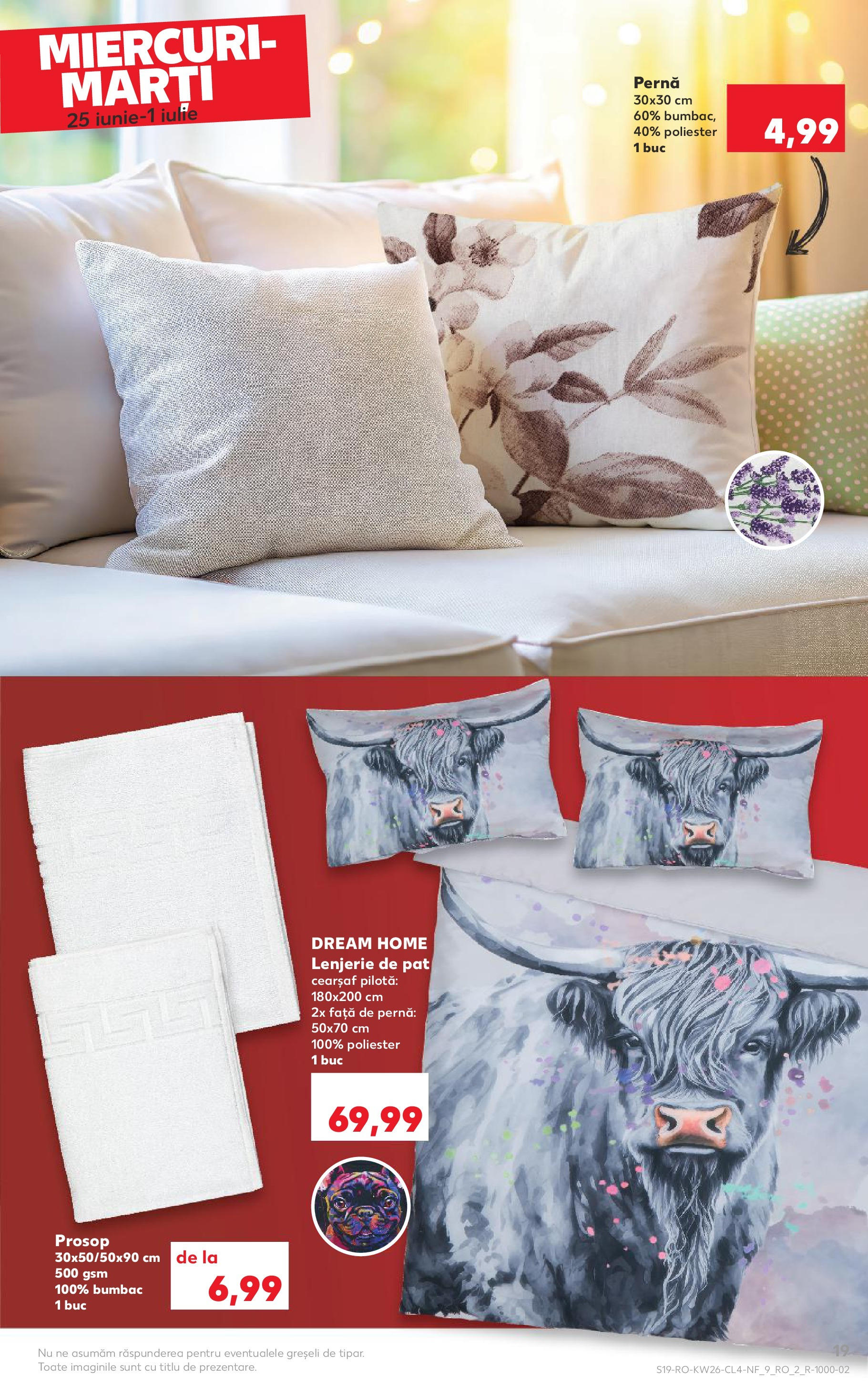 Catalog Kaufland - Nonfood 25.06.2025 - Revista si Oferta | Pagină: 19 | Produse: Lenjerie de pat, Pernă, Pilotă, Față de pernă