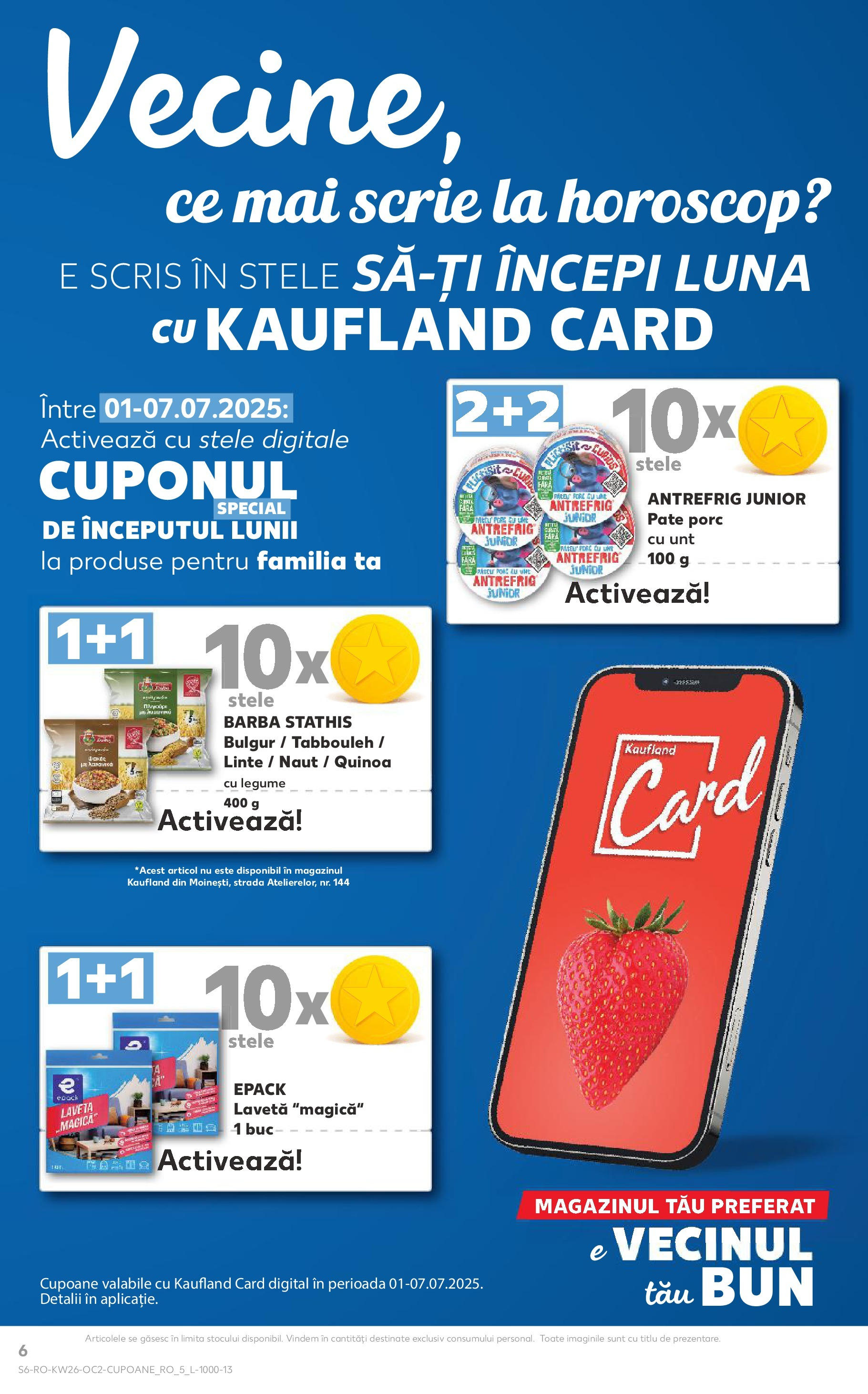 Catalog Kaufland - Râmnicu Vâlcea 25.06.2025 - Revista si Oferta | Pagină: 6 | Produse: Pate, Unt, Legume