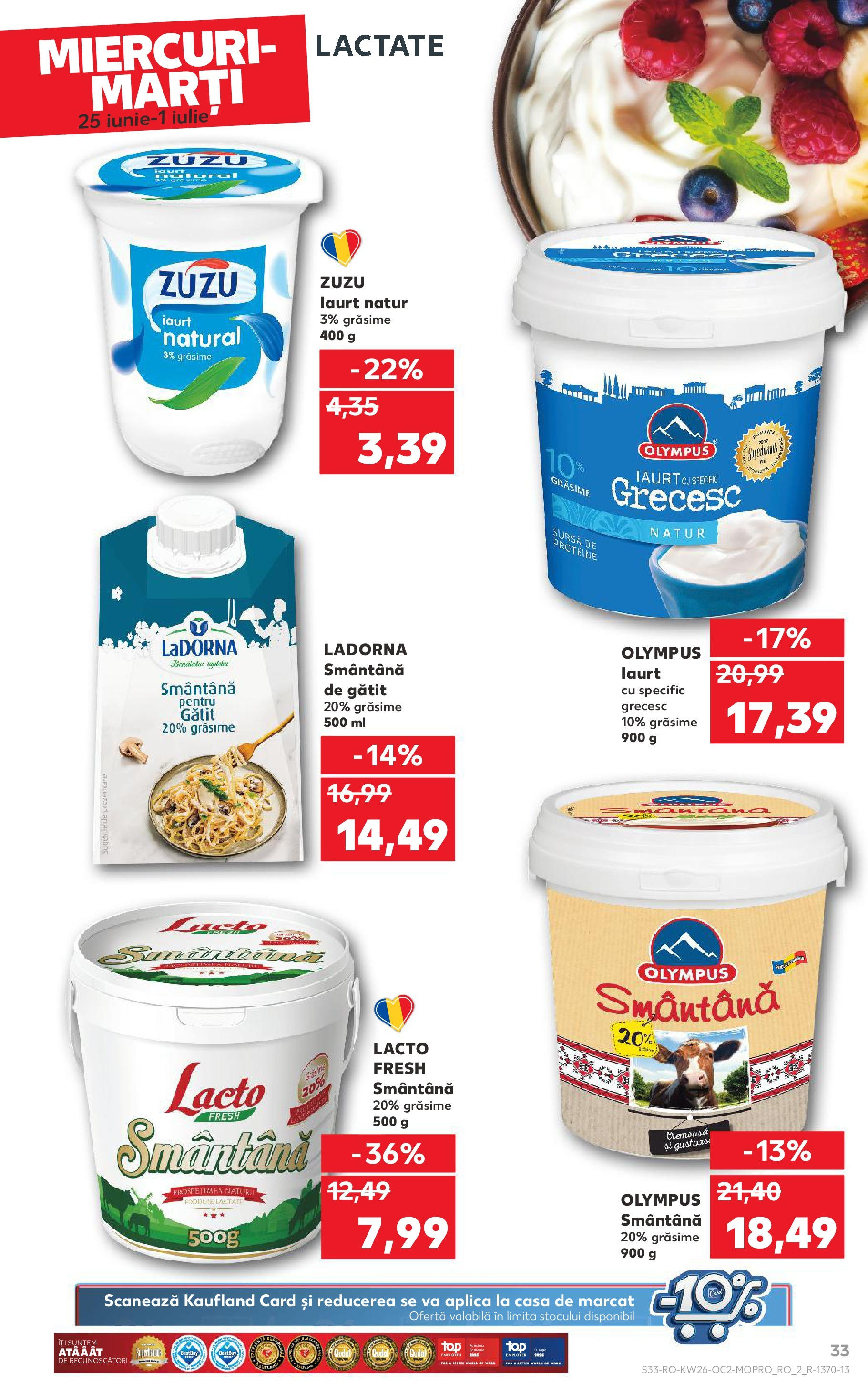 Catalog Kaufland - Râmnicu Vâlcea 25.06.2025 - Revista si Oferta | Pagină: 33 | Produse: Masaüstü kılıfı, Iaurt, Smântână