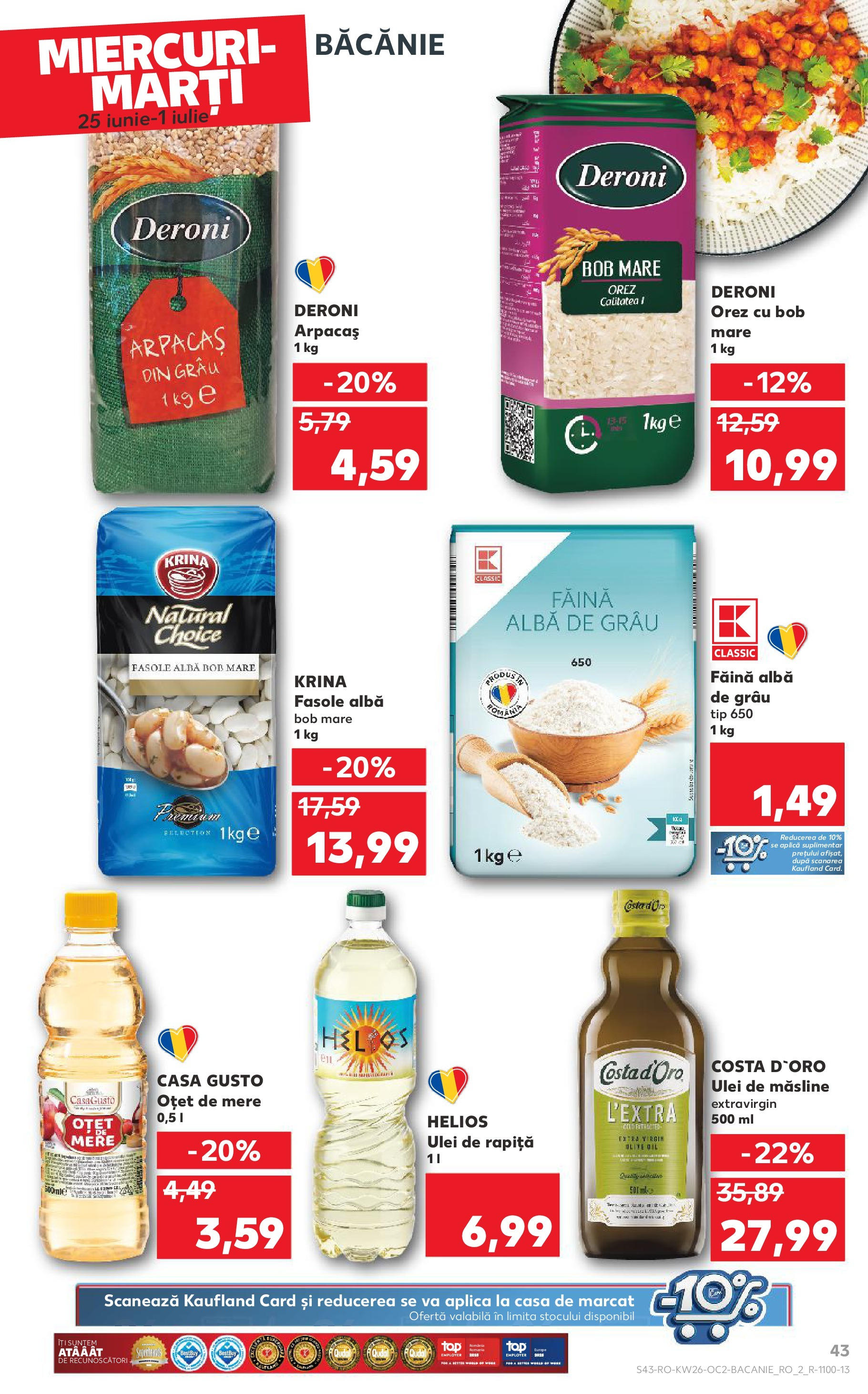 Catalog Kaufland - Râmnicu Vâlcea 25.06.2025 - Revista si Oferta | Pagină: 43 | Produse: Măsline, Ulei, Făină, Fasole albă