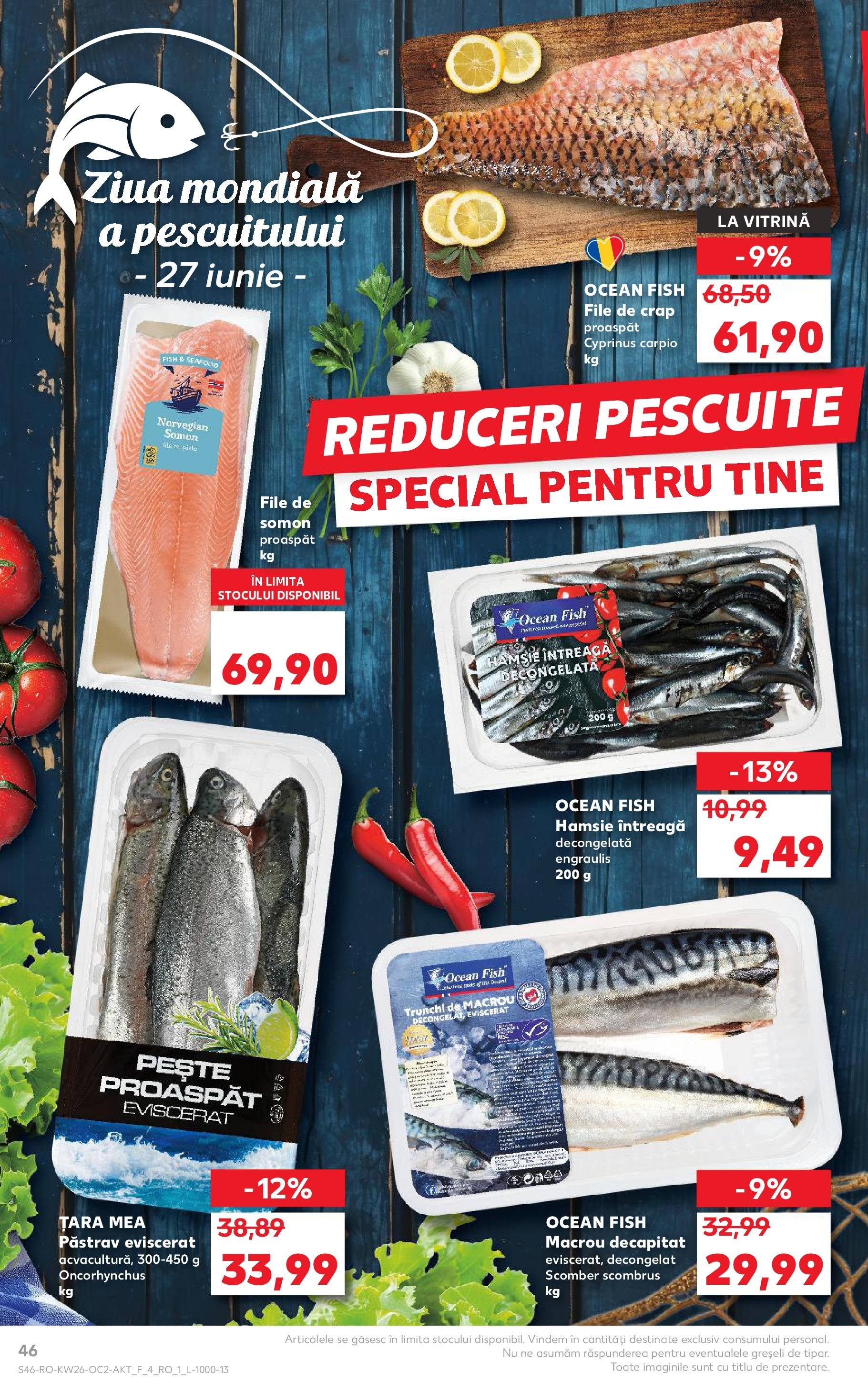 Catalog Kaufland - Râmnicu Vâlcea 25.06.2025 - Revista si Oferta | Pagină: 46 | Produse: Vitrină, Pește