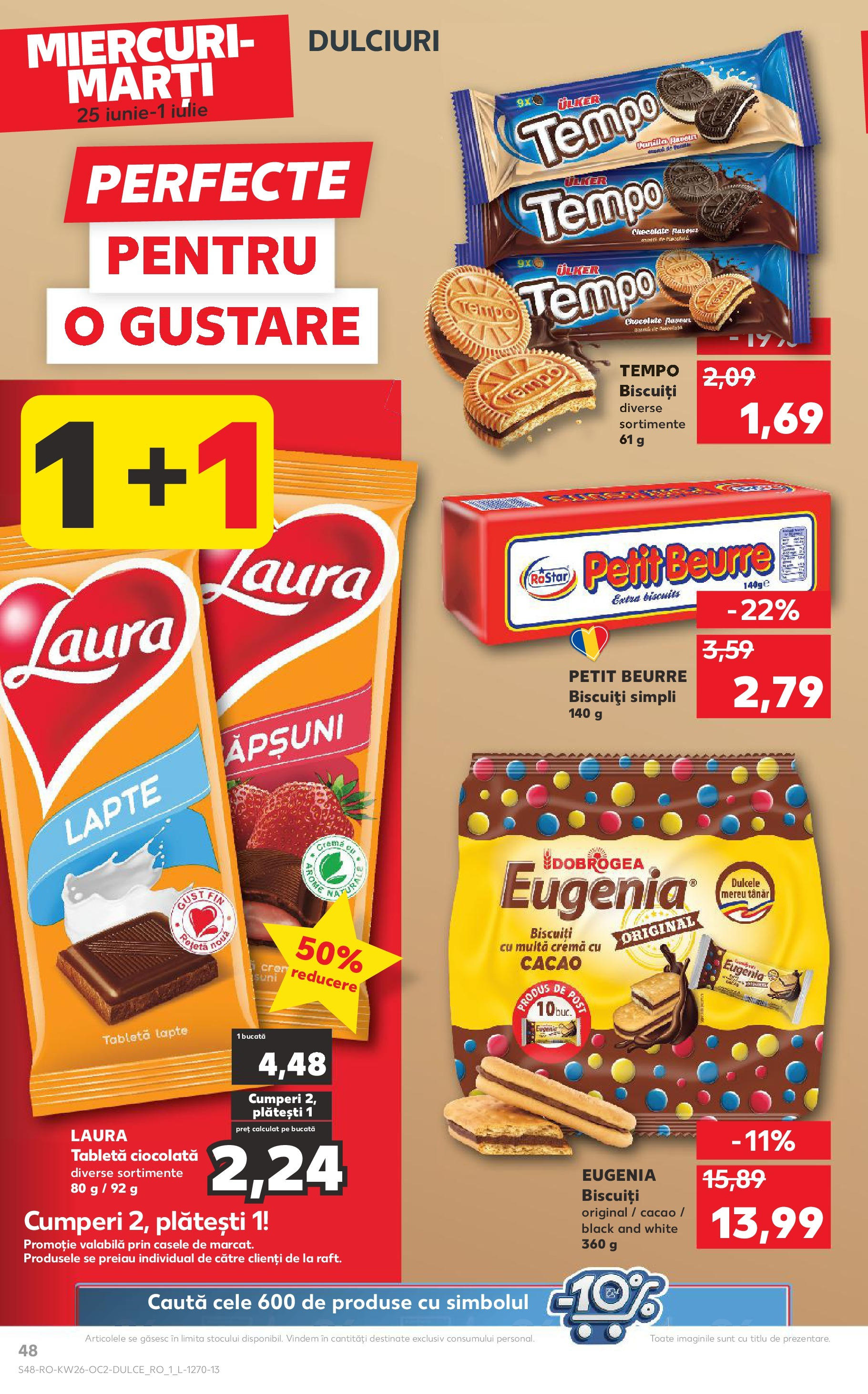 Catalog Kaufland - Sibiu 25.06.2025 || Revista si Oferte | Pagină: 48 | Produse: Tabletă, Lapte, Ciocolată, Biscuiți Catalog Kaufland - Sibiu 25.06.2025 - Revista si Oferta | Pagină: 48 | Produse: Tabletă, Lapte, Ciocolată, Biscuiți