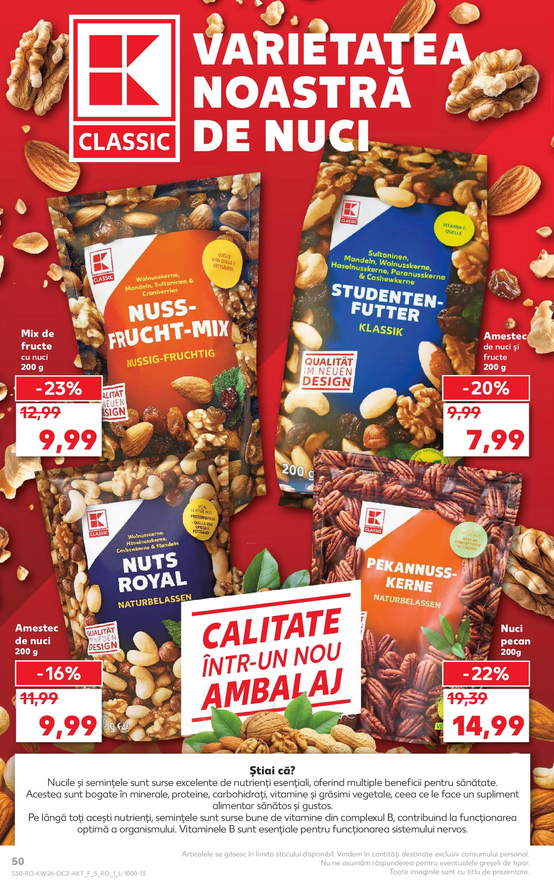 Catalog Kaufland - Râmnicu Vâlcea 25.06.2025 - Revista si Oferta | Pagină: 50 | Produse: Nuci, Fructe