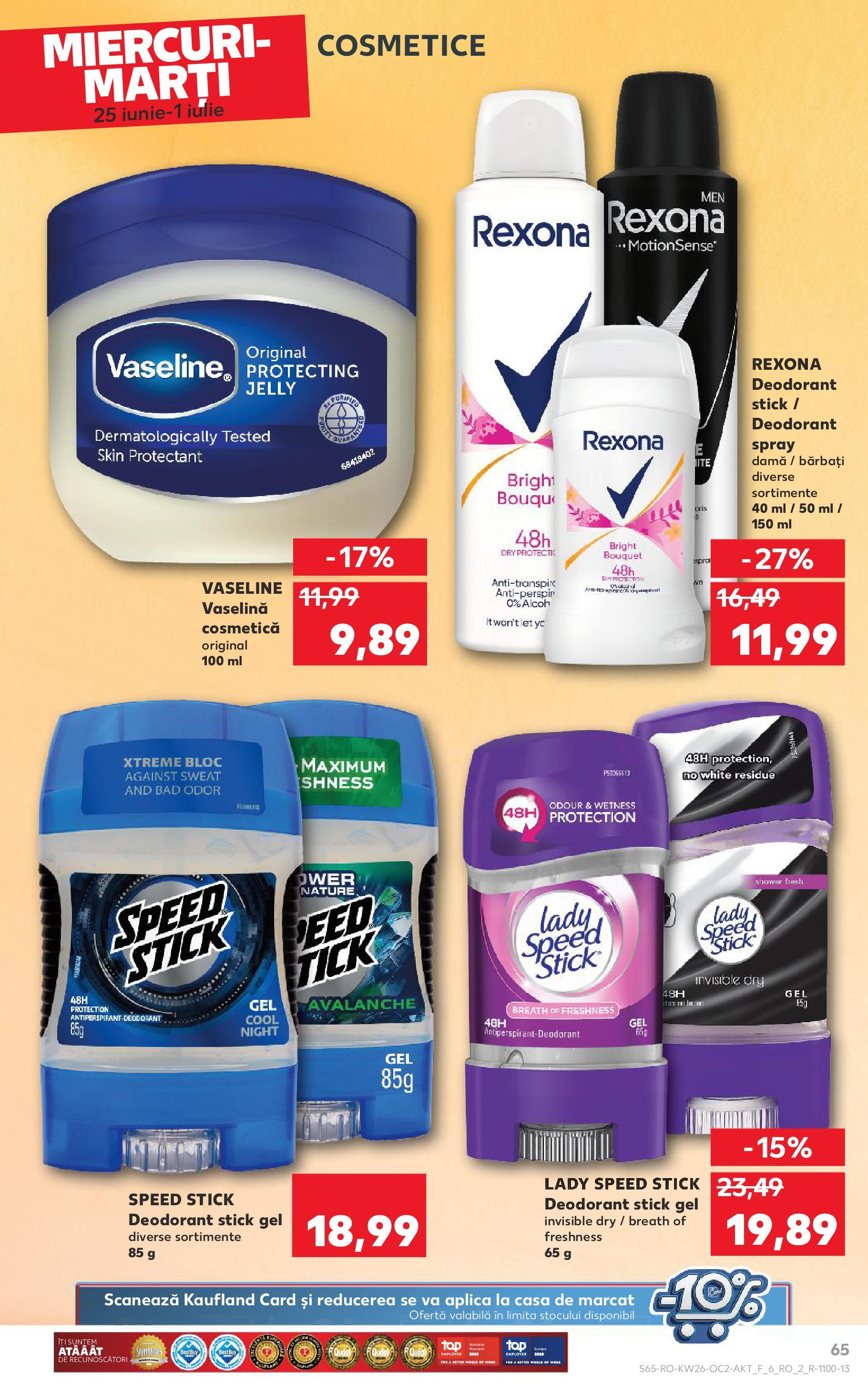 Catalog Kaufland - Ploieşti 25.06.2025 || Revista si Oferte | Pagină: 65 | Produse: Deodorant Catalog Kaufland - Ploieşti 25.06.2025 - Revista si Oferta | Pagină: 65 | Produse: Deodorant