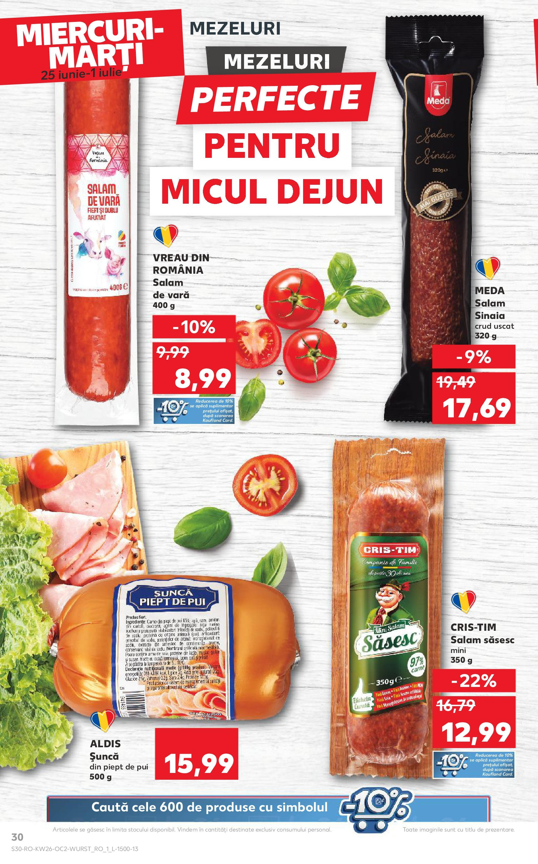 Catalog Kaufland - Baia Mare 25.06.2025 - Revista si Oferta | Pagină: 30 | Produse: Masaüstü kılıfı, Hacıyatmaz Kedi Oyuncağı, Salam, Șuncă