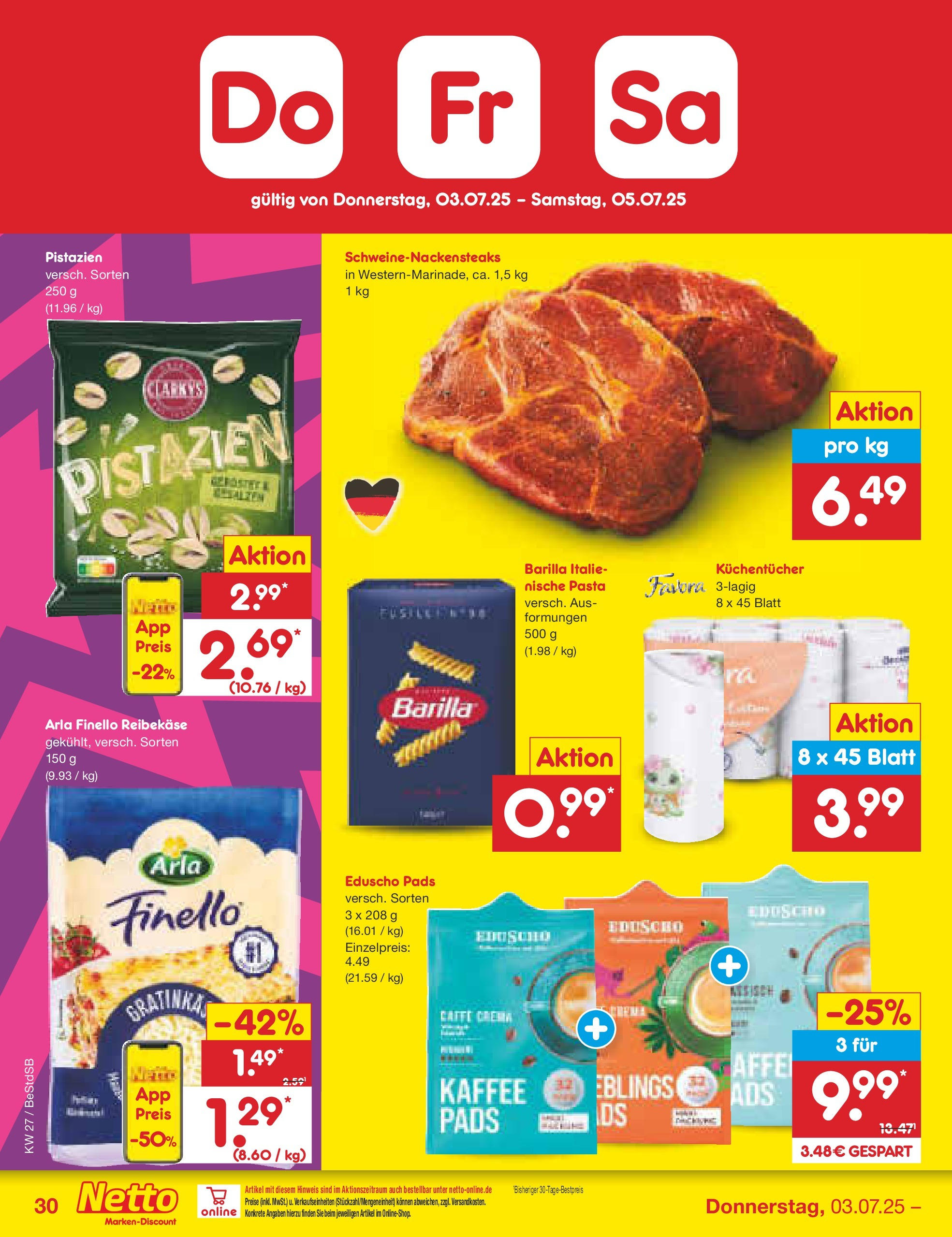 Netto Marken-Discount prospekt Berlin-Spandau (ab 29.06.2025) » Angebote | Seite: 50 | Produkte: Barilla, Pistazien, Reibekase, Eduscho Netto Marken-Discount prospekt Berlin-Spandau (ab 29.06.2025) » Angebote | Seite: 50 | Produkte: Barilla, Pistazien, Reibekase, Eduscho