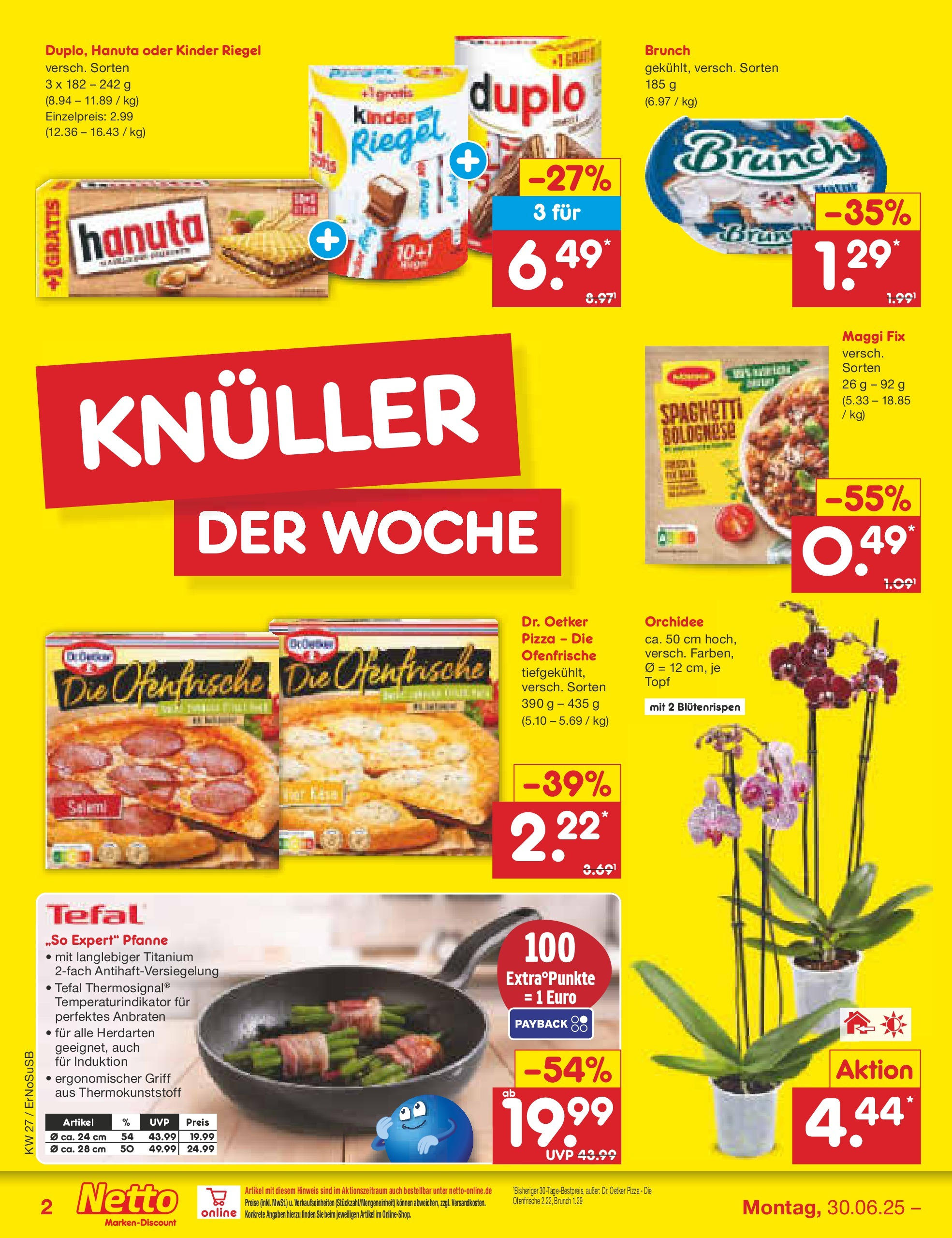 Netto Marken-Discount prospekt Erfurt (ab 29.06.2025) » Angebote | Seite: 2 | Produkte: Orchidee, Ofenfrische, Maggi fix, Pizza Netto Marken-Discount prospekt Erfurt (ab 29.06.2025) » Angebote | Seite: 2 | Produkte: Orchidee, Ofenfrische, Maggi fix, Pizza