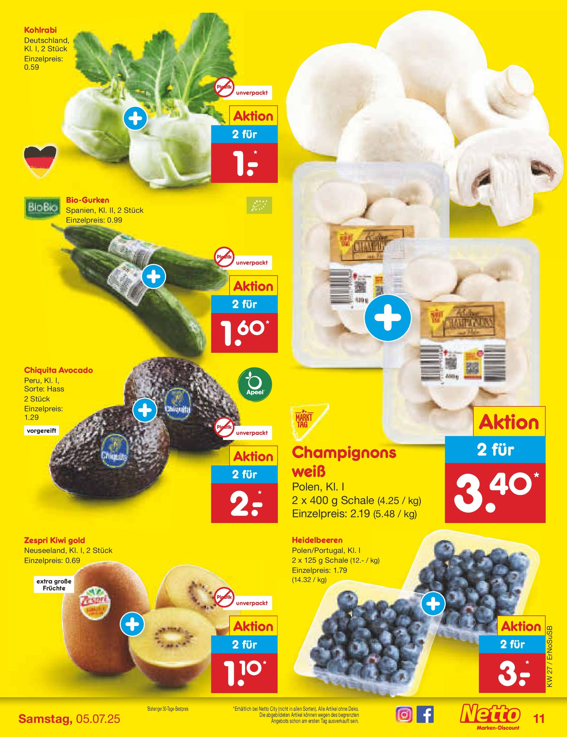 Netto Marken-Discount prospekt Erfurt (ab 29.06.2025) » Angebote | Seite: 13 | Produkte: Heidelbeeren, Avocado, Champignons, Kiwi Netto Marken-Discount prospekt Erfurt (ab 29.06.2025) » Angebote | Seite: 13 | Produkte: Heidelbeeren, Avocado, Champignons, Kiwi