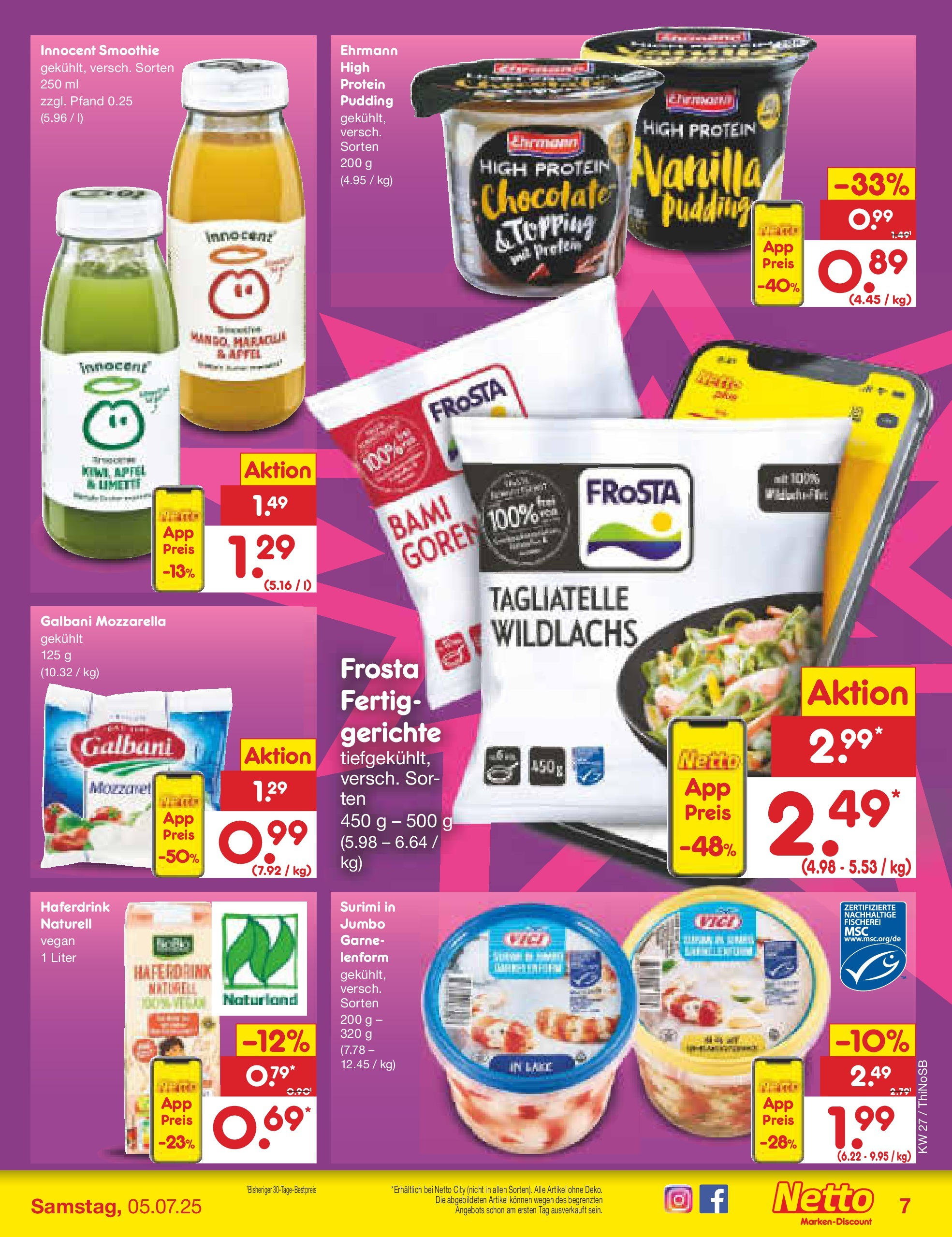 Netto Marken-Discount prospekt Spremberg (ab 29.06.2025) » Angebote | Seite: 9 | Produkte: Mozzarella, Frosta, Fertiggerichte, Limette Netto Marken-Discount prospekt Spremberg (ab 29.06.2025) » Angebote | Seite: 9 | Produkte: Mozzarella, Frosta, Fertiggerichte, Limette
