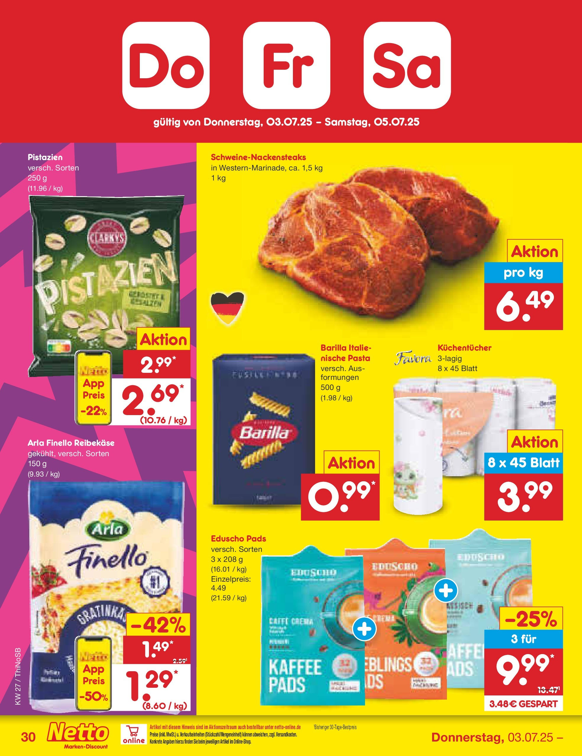 Netto Marken-Discount prospekt Spremberg (ab 29.06.2025) » Angebote | Seite: 50 | Produkte: Barilla, Kaffee, Pistazien, Eduscho Netto Marken-Discount prospekt Spremberg (ab 29.06.2025) » Angebote | Seite: 50 | Produkte: Barilla, Kaffee, Pistazien, Eduscho