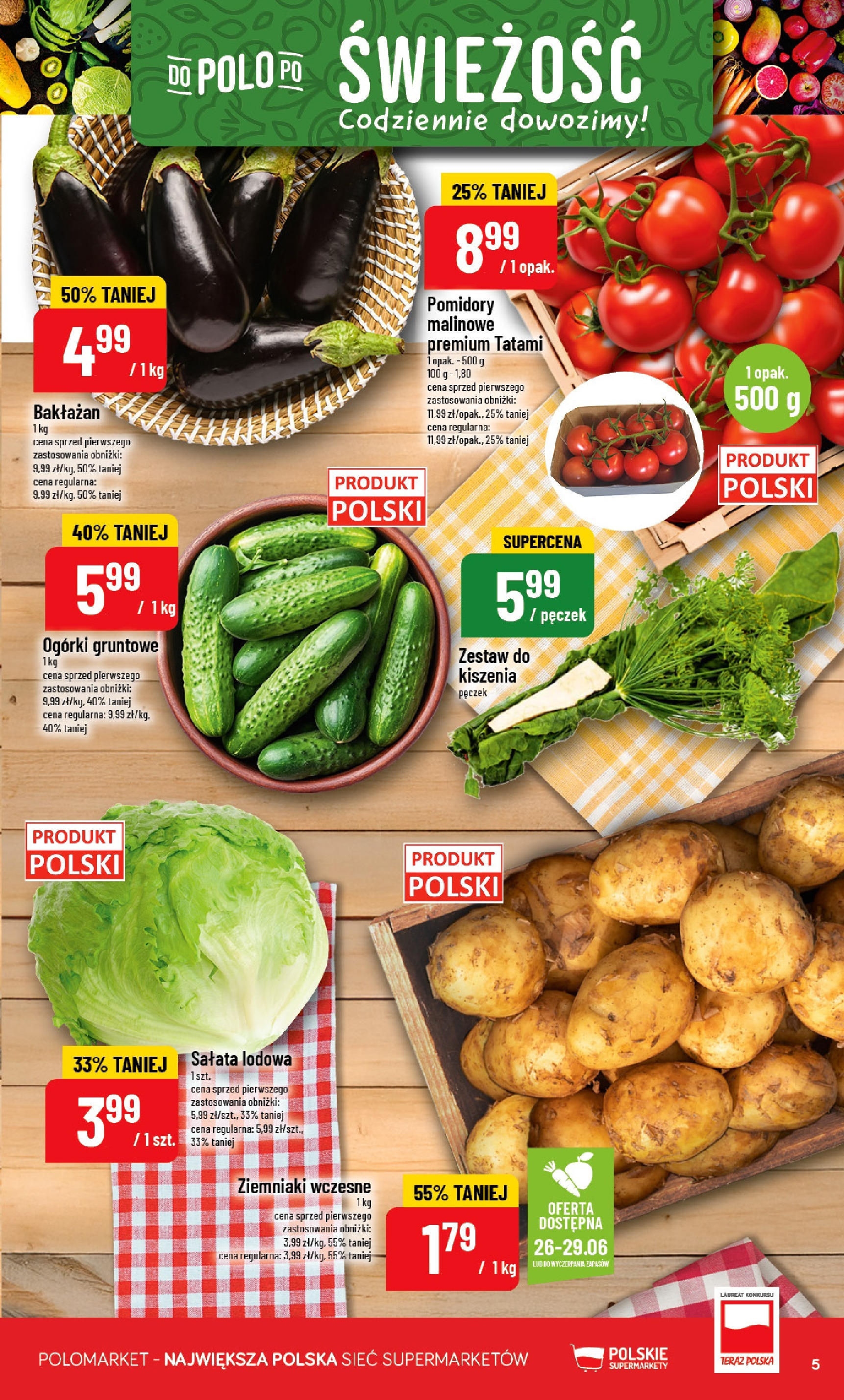 POLOmarket gazetka od jutra (25.06.2025) | Nowa PDF | Strona: 5 | Produkty: Bakłażan, Pomidory, Ogórki, Ziemniaki POLOmarket gazetka od jutra (25.06.2025) - Nowa PDF | Strona: 5 | Produkty: Bakłażan, Pomidory, Ogórki, Ziemniaki