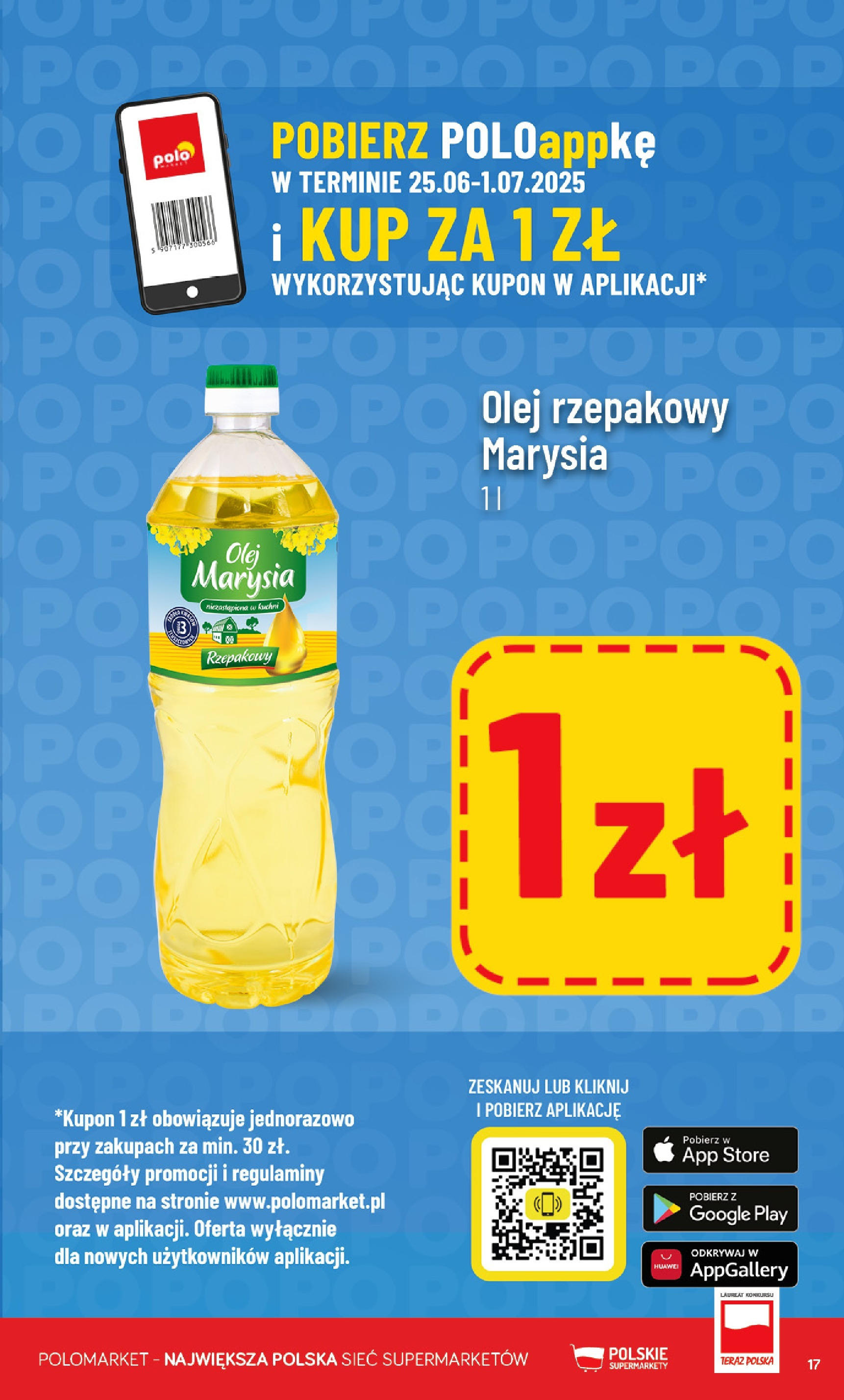 POLOmarket gazetka od jutra (25.06.2025) | Nowa PDF | Strona: 17 | Produkty: Olej rzepakowy, Olej POLOmarket gazetka od jutra (25.06.2025) - Nowa PDF | Strona: 17 | Produkty: Olej rzepakowy, Olej