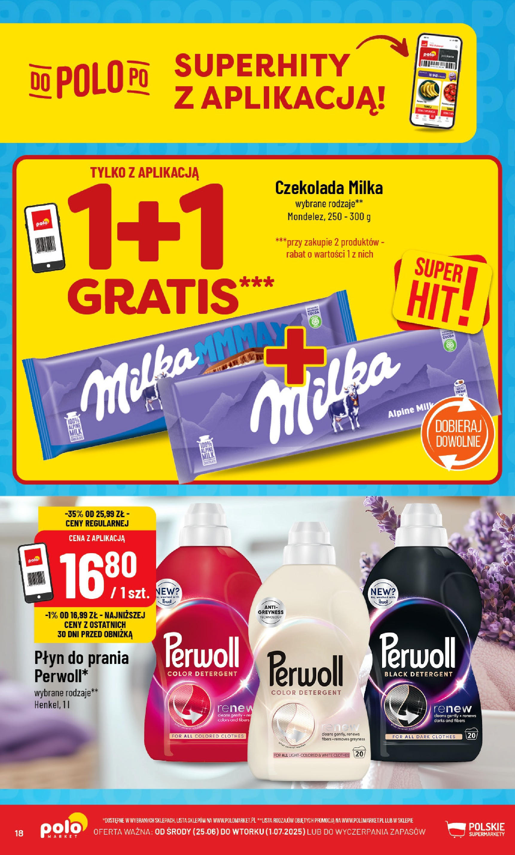 POLOmarket gazetka od jutra (25.06.2025) | Nowa PDF | Strona: 18 | Produkty: Płyn do prania Perwoll, Milka, Czekolada, Detergent POLOmarket gazetka od jutra (25.06.2025) - Nowa PDF | Strona: 18 | Produkty: Płyn do prania Perwoll, Milka, Czekolada, Detergent