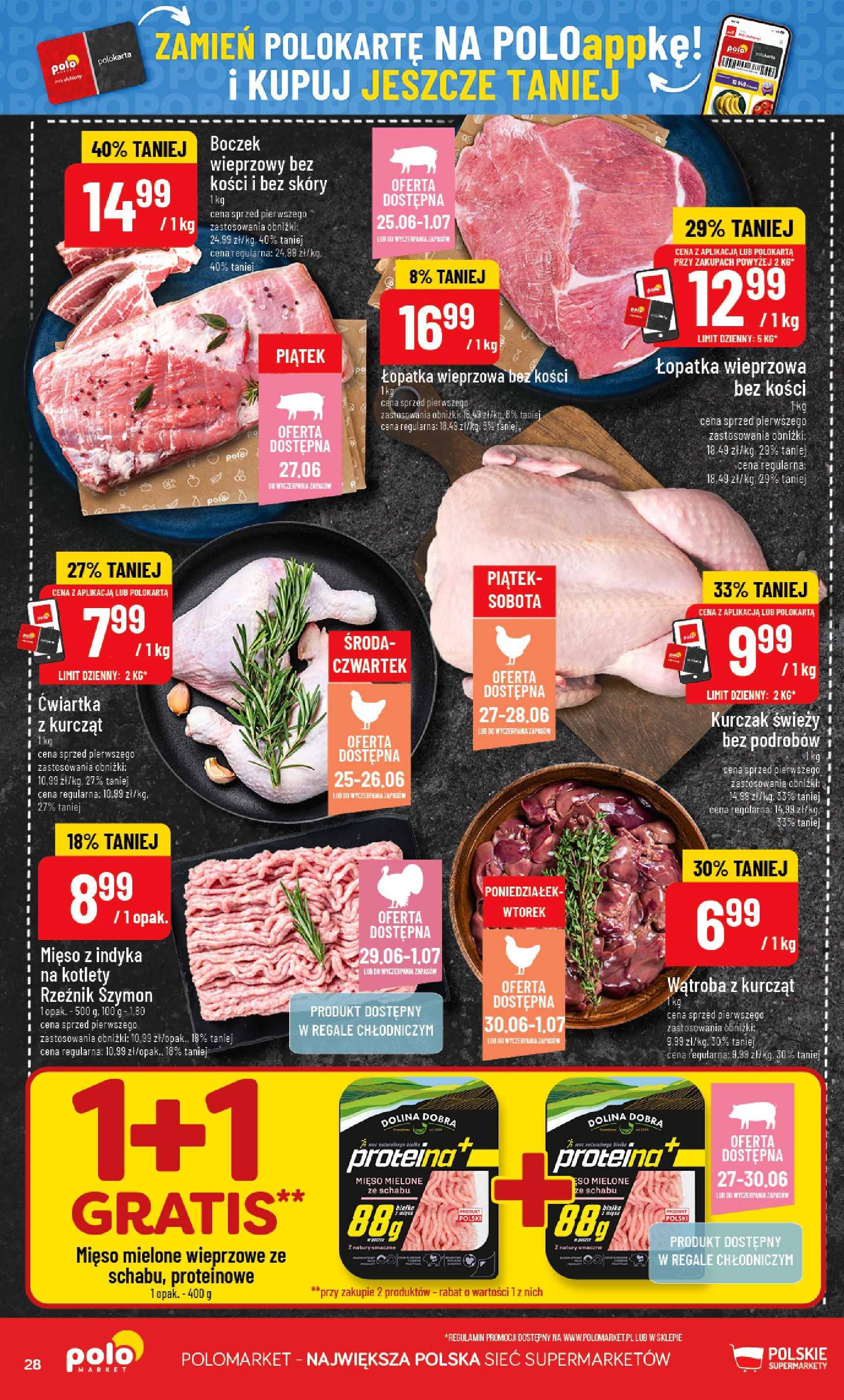 POLOmarket gazetka od jutra (25.06.2025) | Nowa PDF | Strona: 28 | Produkty: Kurczak, Boczek wieprzowy, Mięso mielone, Łopatka wieprzowa POLOmarket gazetka od jutra (25.06.2025) - Nowa PDF | Strona: 28 | Produkty: Kurczak, Boczek wieprzowy, Mięso mielone, Łopatka wieprzowa
