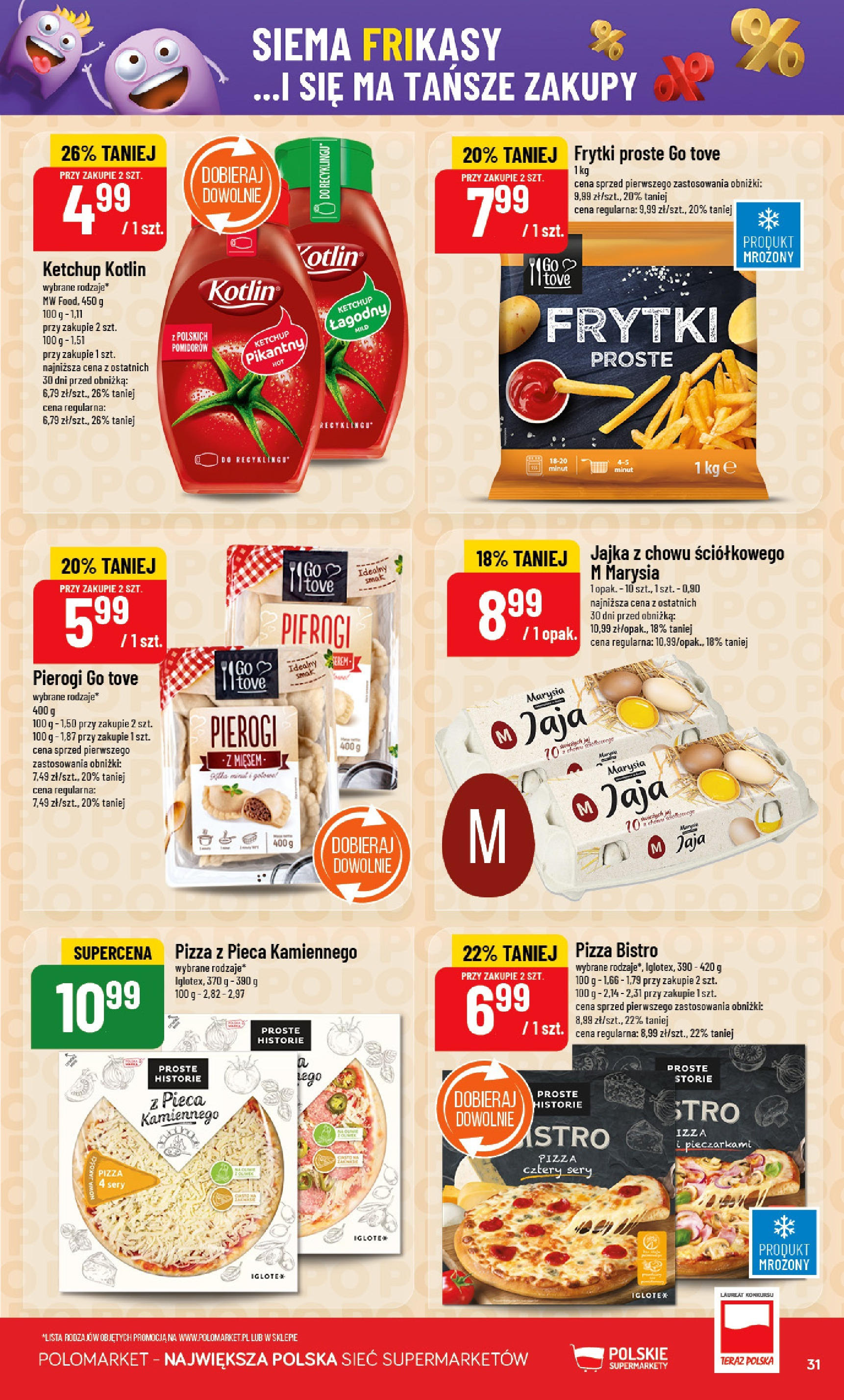 POLOmarket gazetka od jutra (25.06.2025) | Nowa PDF | Strona: 31 | Produkty: Pierogi, Lego, Sery, Frytki POLOmarket gazetka od jutra (25.06.2025) - Nowa PDF | Strona: 31 | Produkty: Pierogi, Lego, Sery, Frytki
