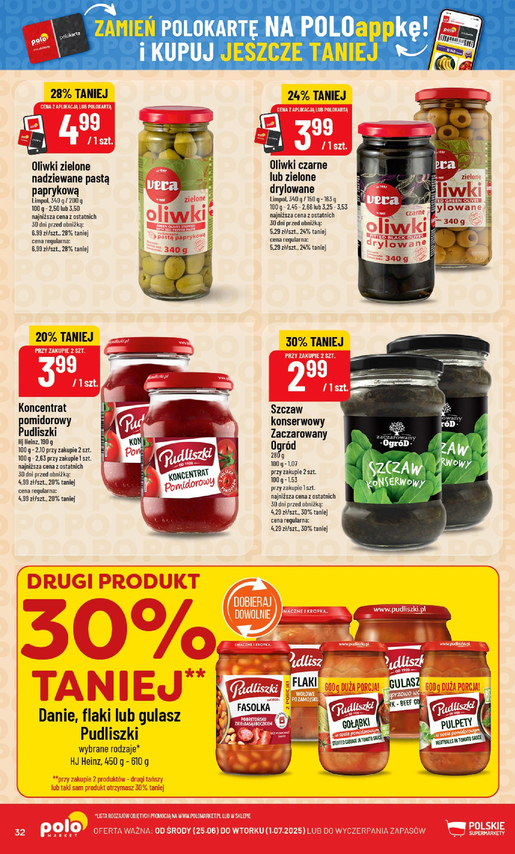 POLOmarket gazetka od jutra (25.06.2025) | Nowa PDF | Strona: 32 | Produkty: Kiełbasa, Oliwki zielone, Flaki, Gulasz POLOmarket gazetka od jutra (25.06.2025) - Nowa PDF | Strona: 32 | Produkty: Kiełbasa, Oliwki zielone, Flaki, Gulasz